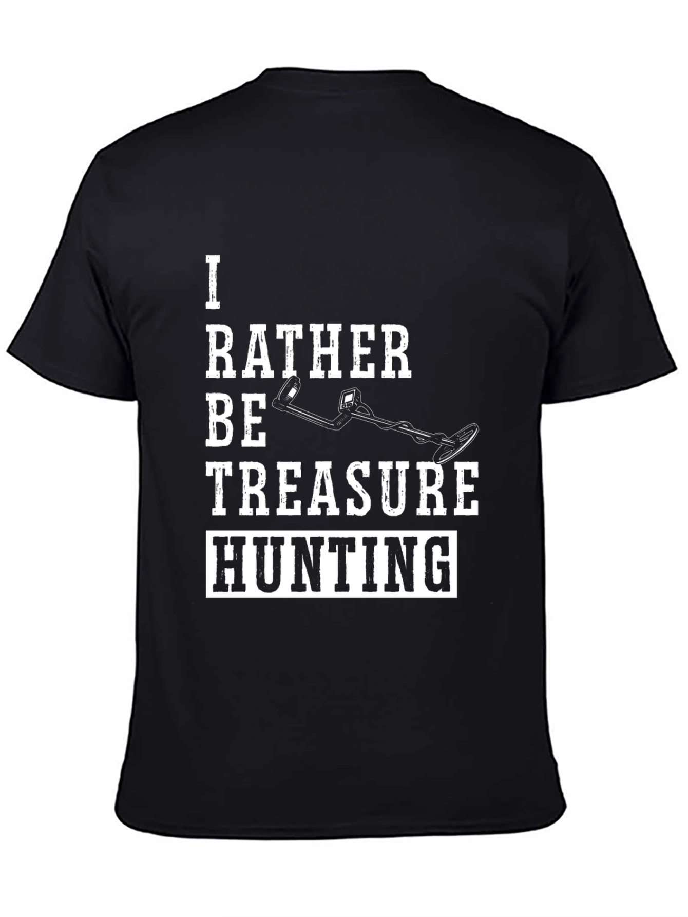 Treasure Hunting T-Shirt | Metal Detecting Shirt