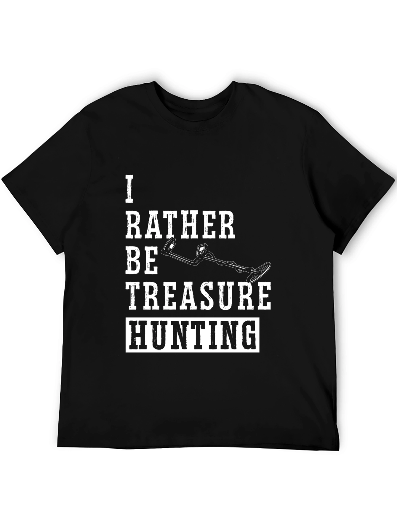Treasure Hunting T-Shirt | Metal Detecting Shirt