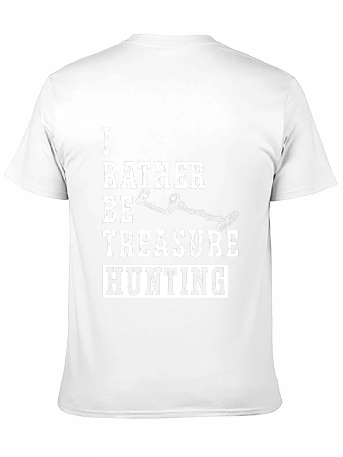 Treasure Hunting T-Shirt | Metal Detecting Shirt