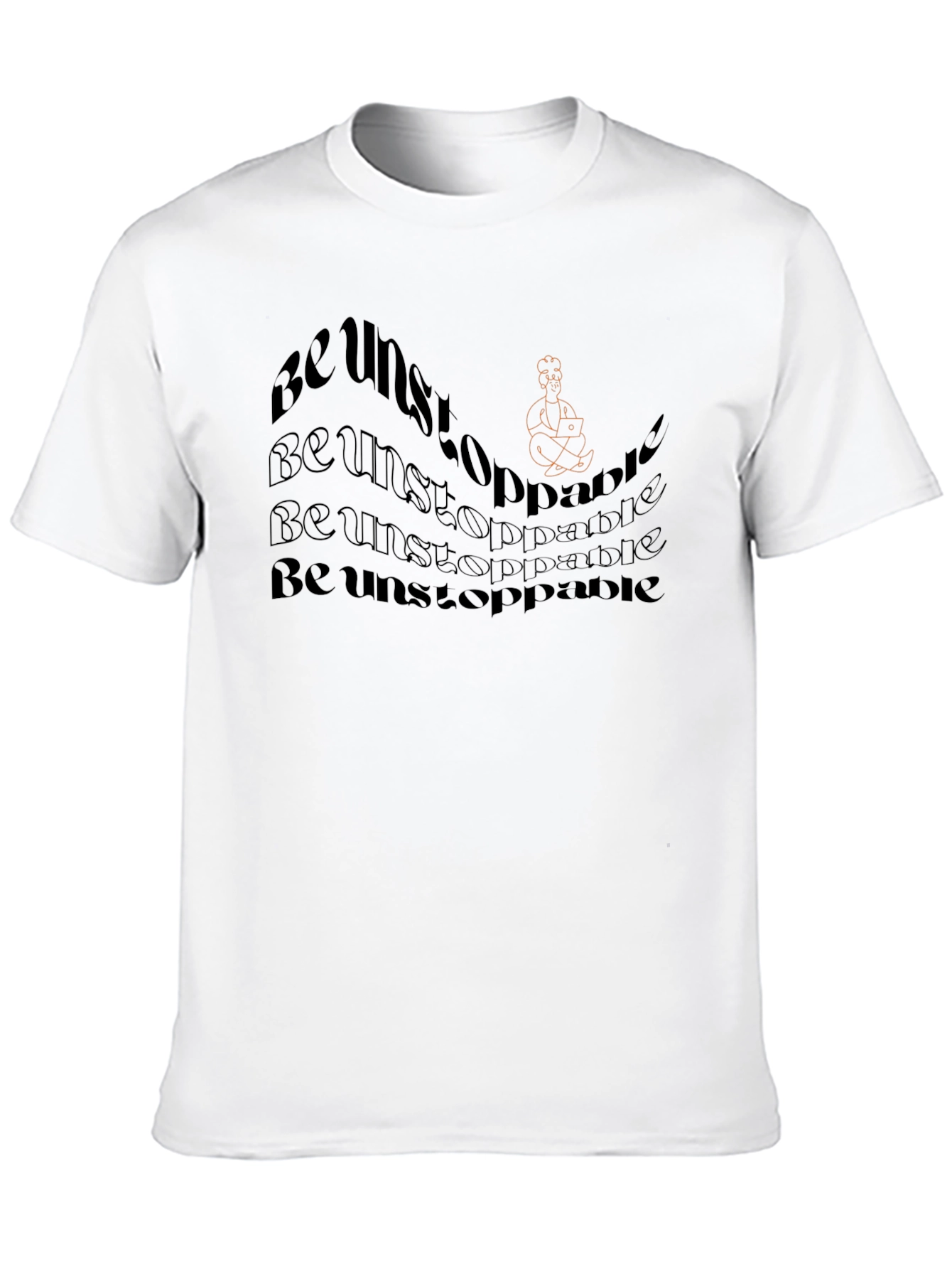 Be Unstoppable Graphic T-Shirt