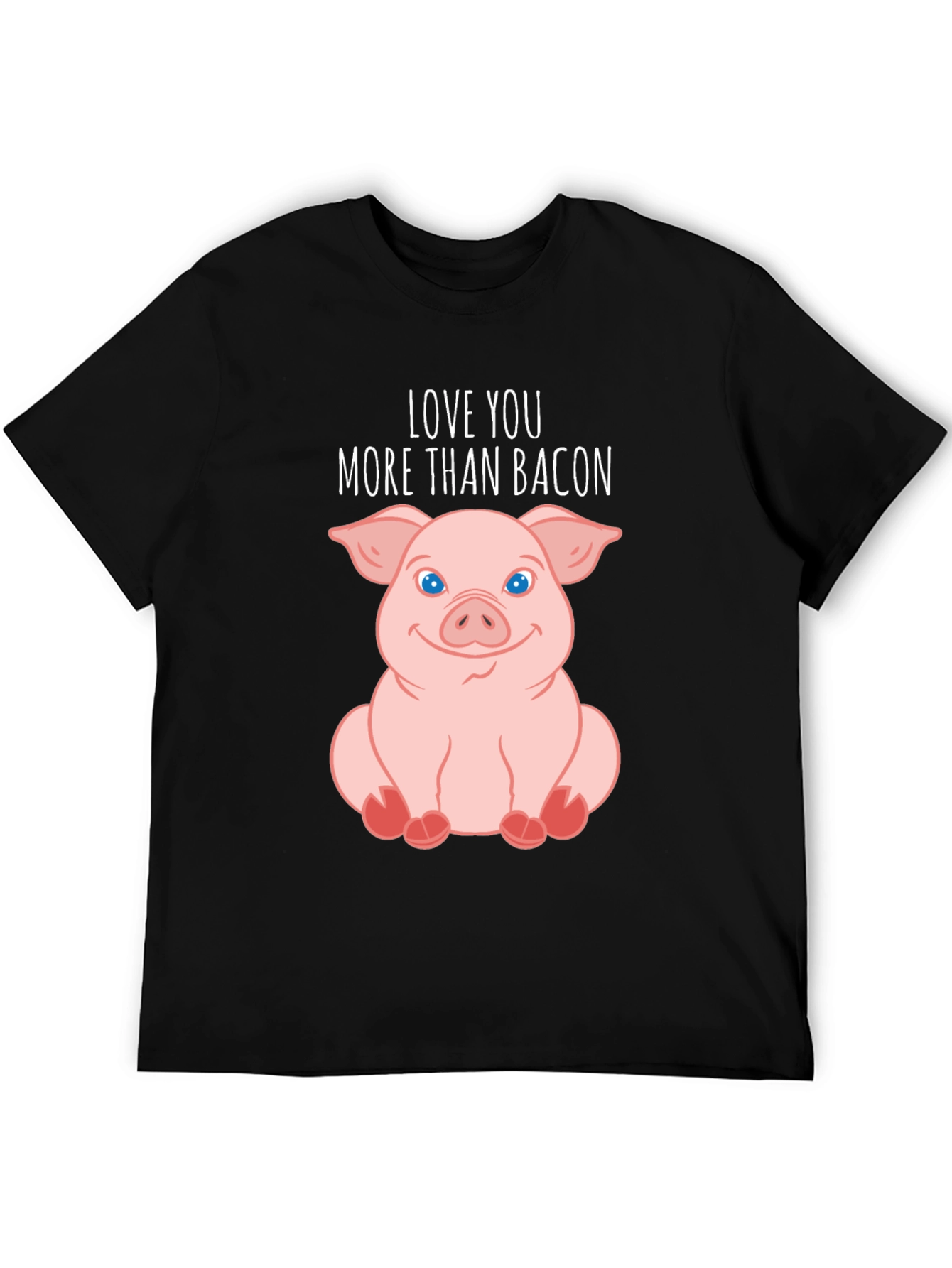 Love You More Than Bacon Pig T-Shirt