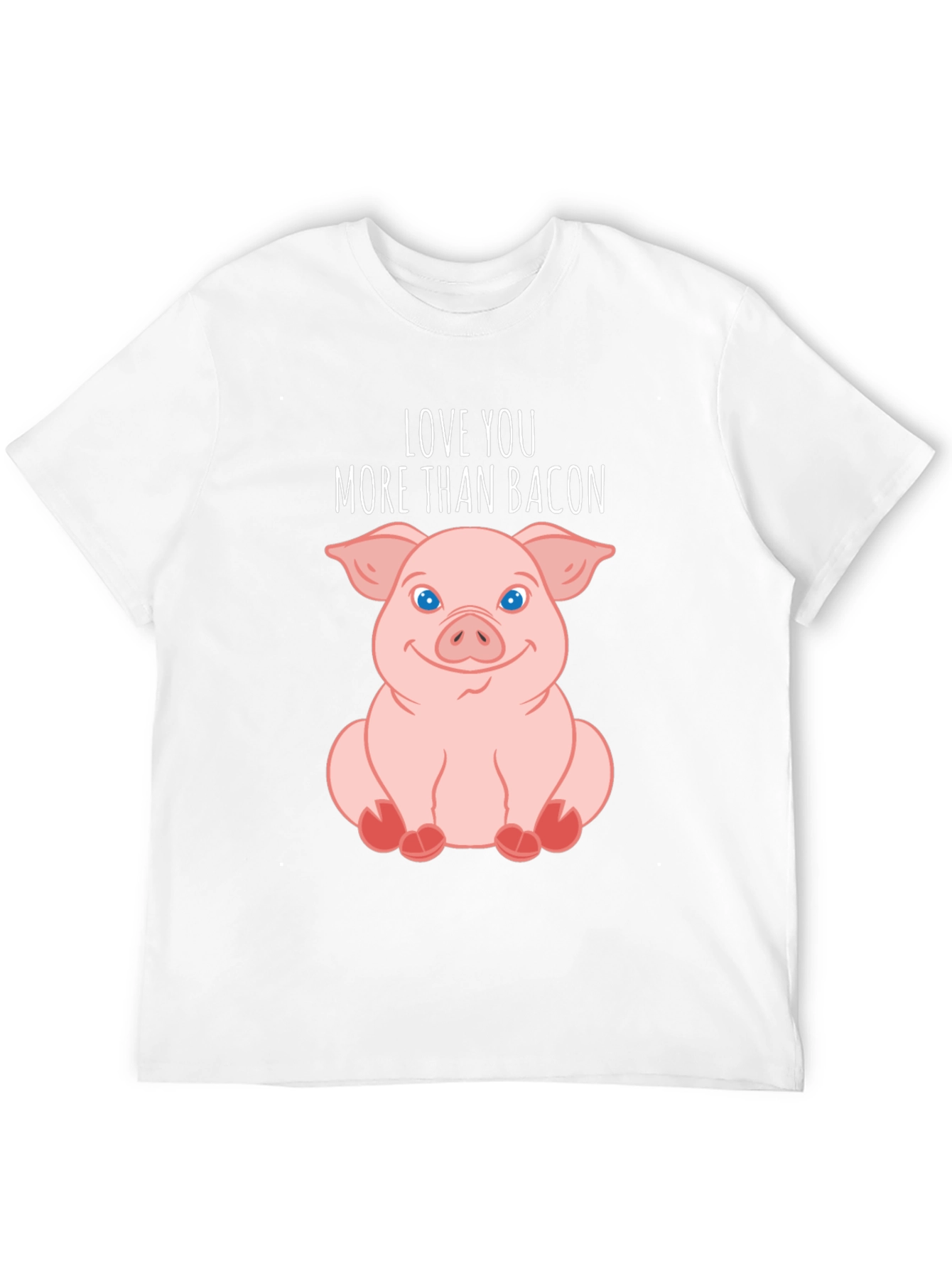 Love You More Than Bacon Pig T-Shirt