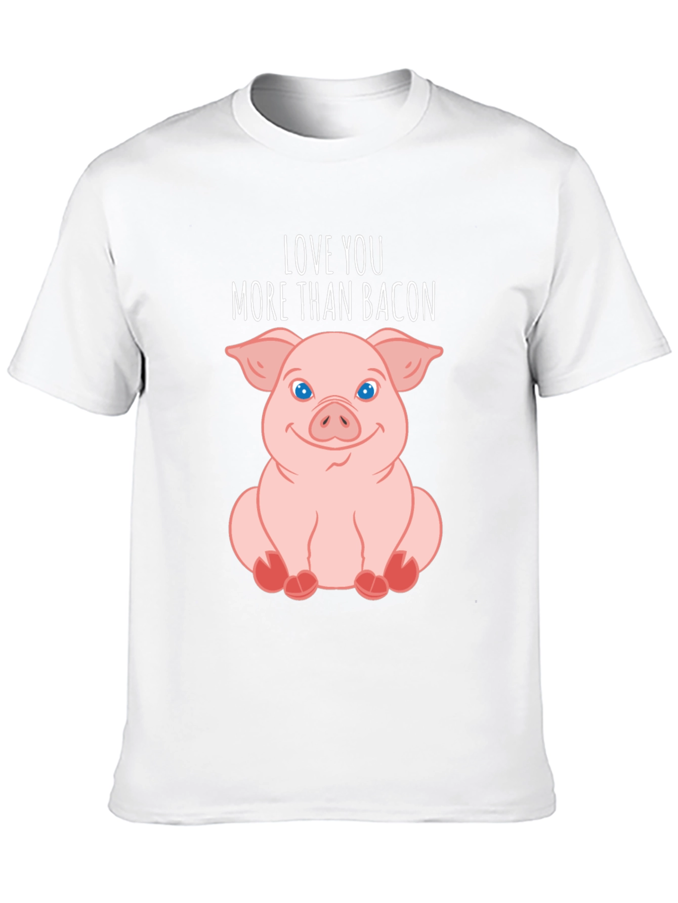 Love You More Than Bacon Pig T-Shirt