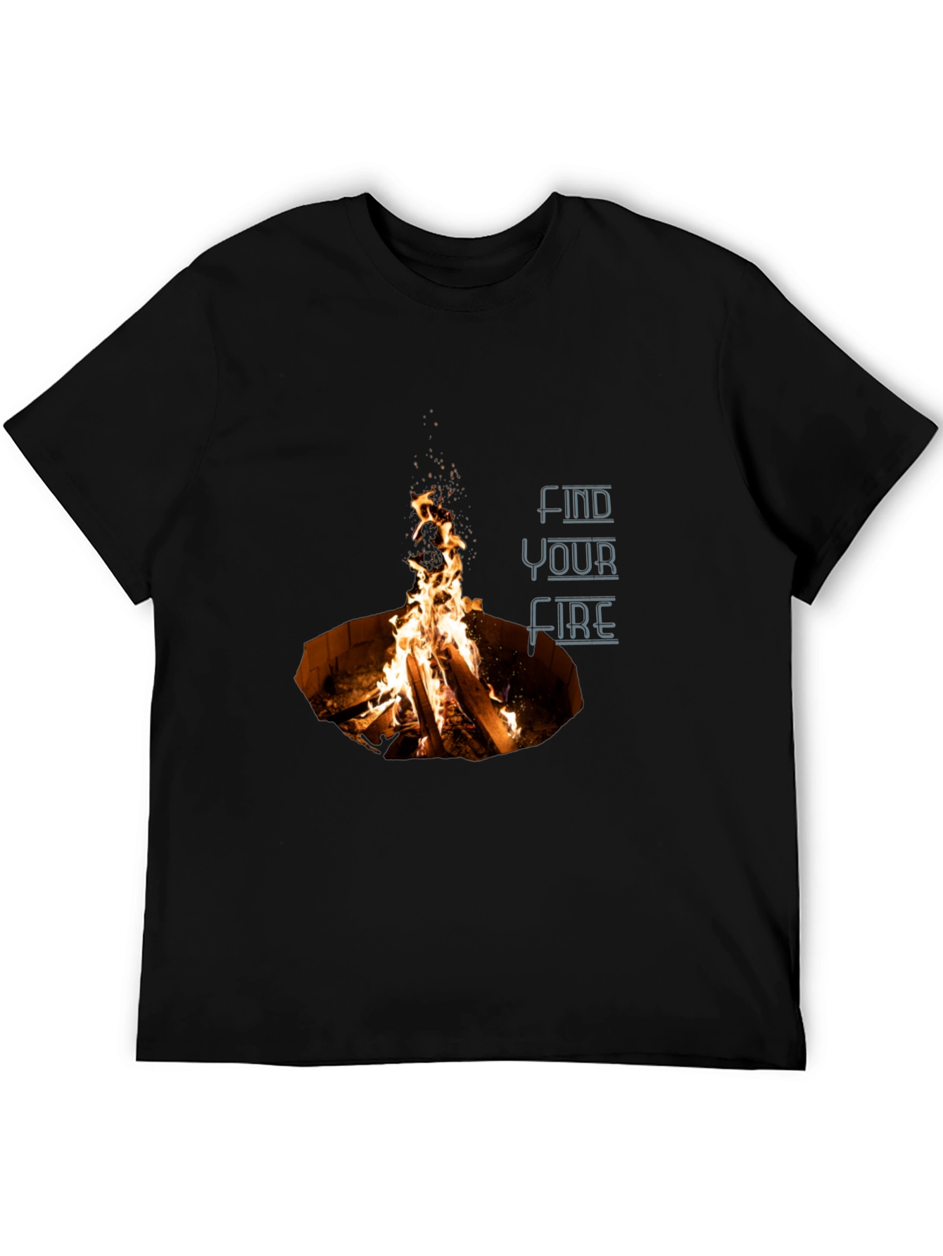 Find Your Fire Graphic T-Shirt