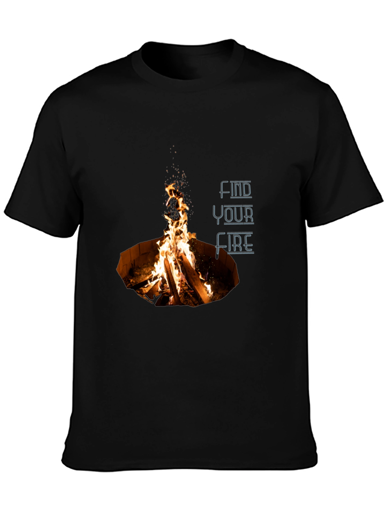 Find Your Fire Graphic T-Shirt