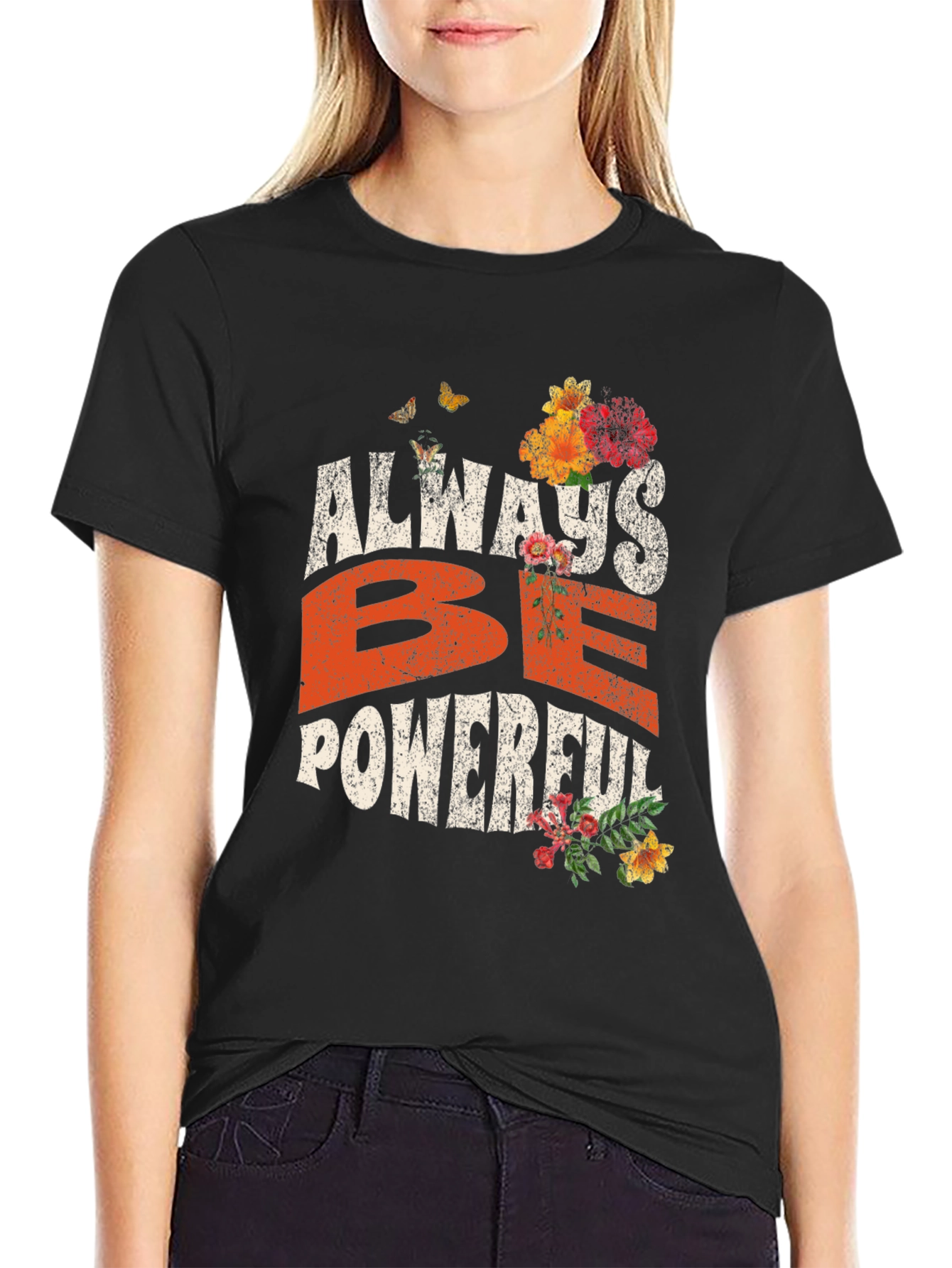 Always Be Powerful Graphic Tee - Unisex Black T-Shirt