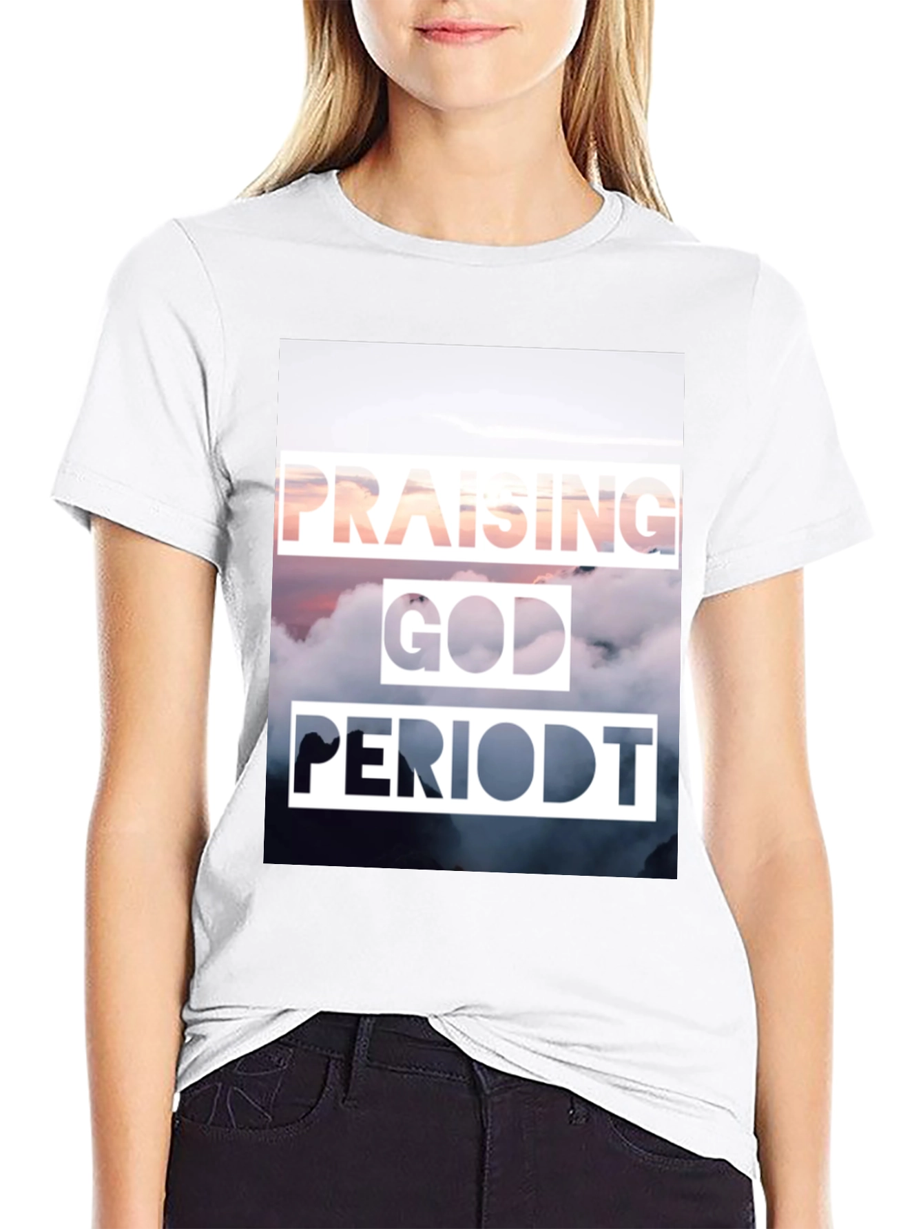 Praising God Period T-Shirt - Christian Inspired Tee