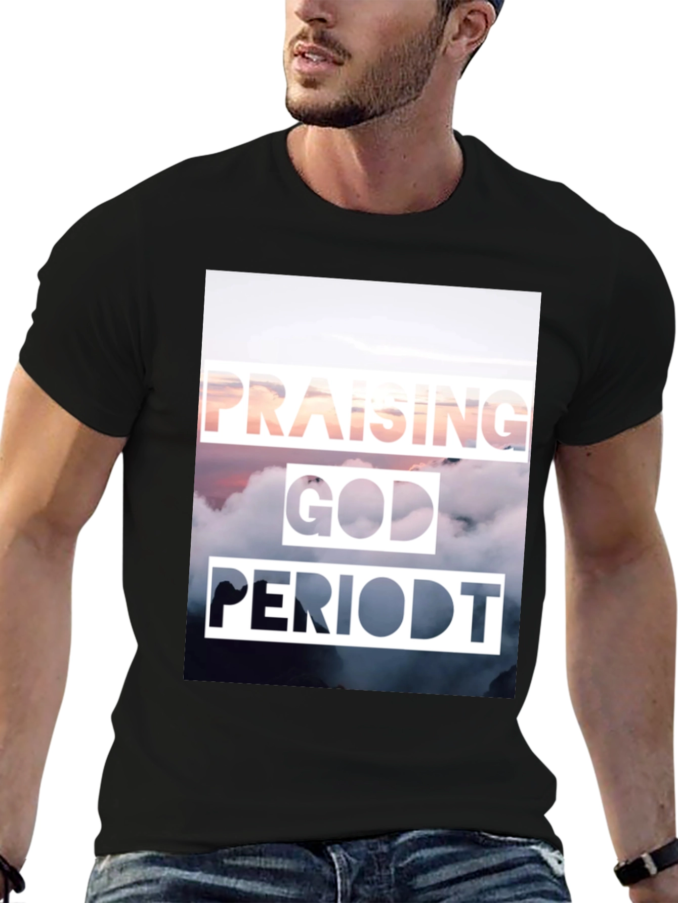 Praising God Period T-Shirt - Christian Inspired Tee