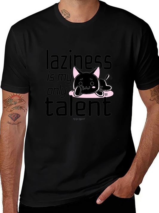 Laziness is My Only Talent Black T-Shirt