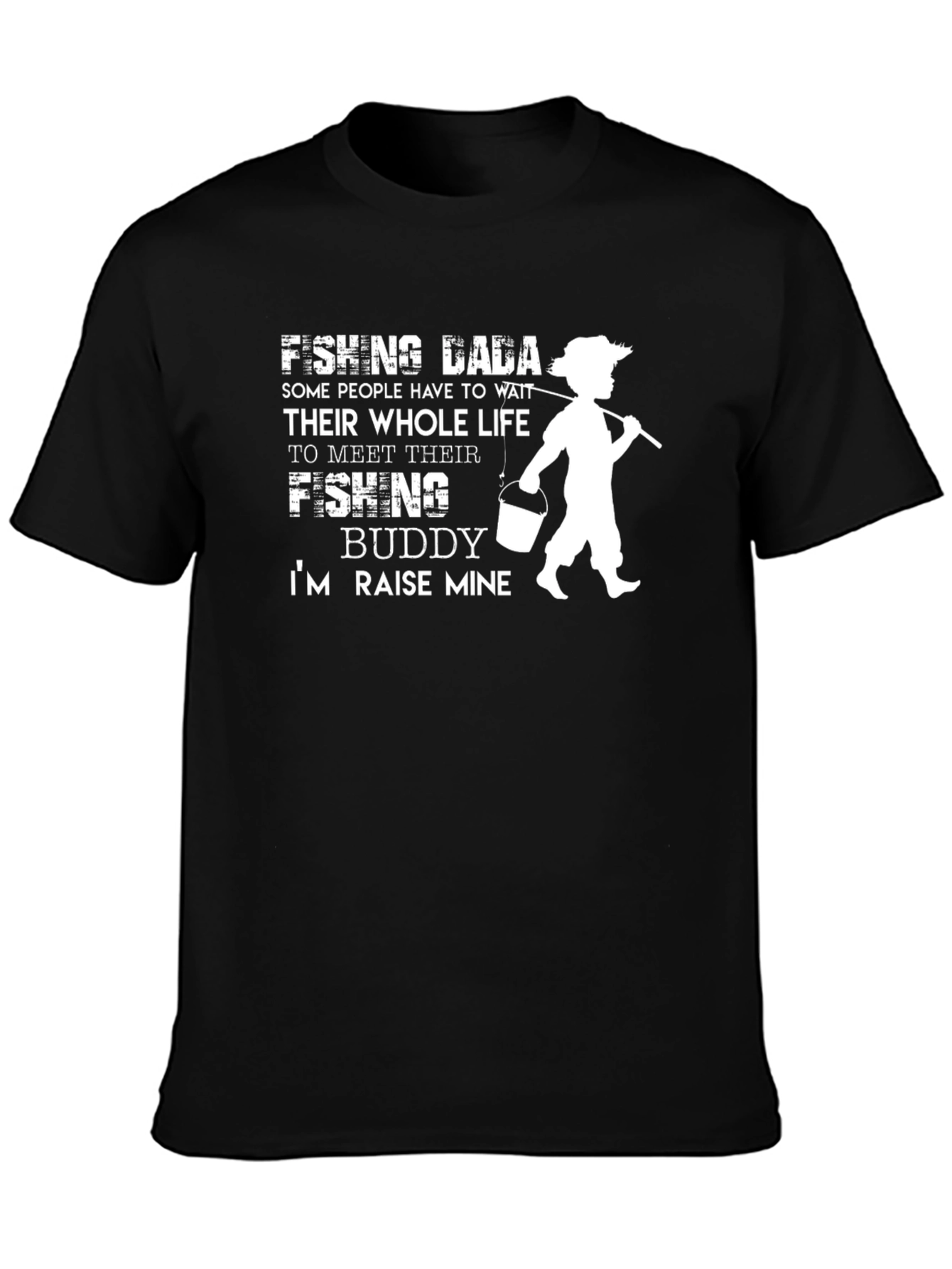 Fishing Dada Graphic Tee - Raise Mine
