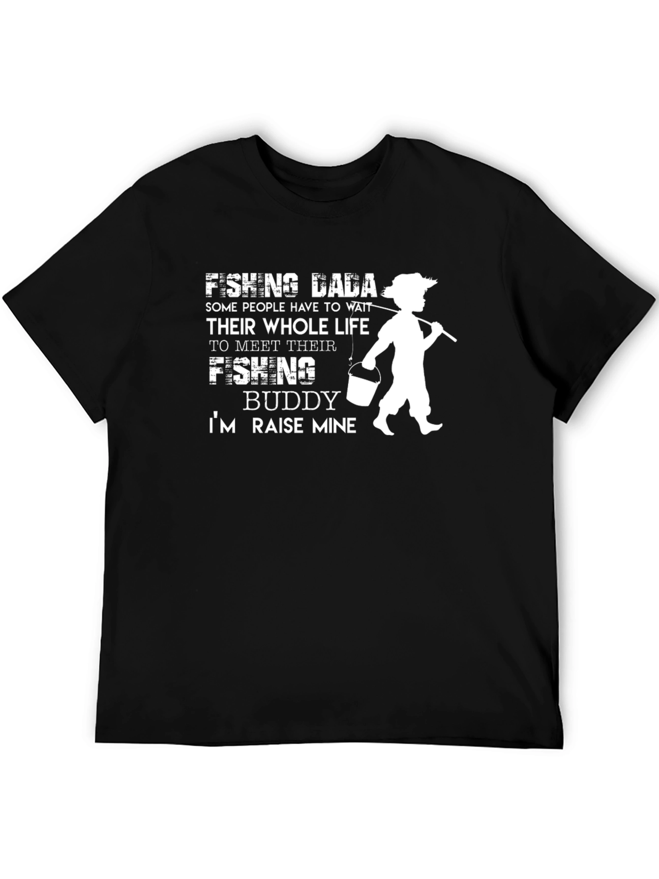 Fishing Dada Graphic Tee - Raise Mine