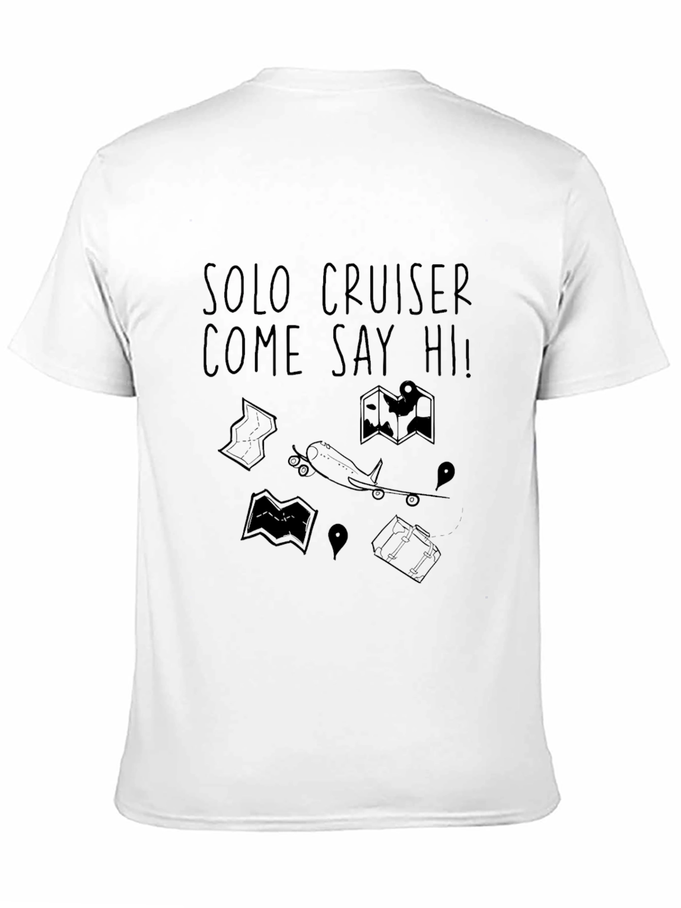 Solo Cruiser Come Say Hi! Graphic Tee