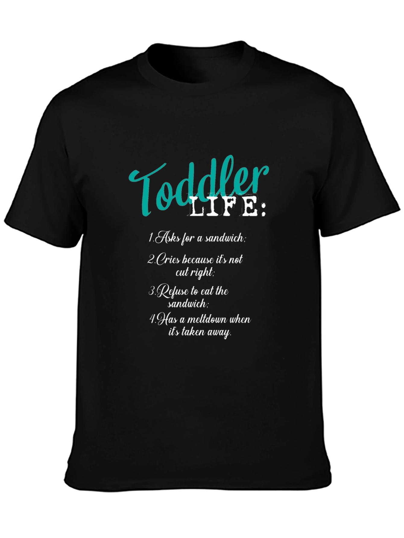 Toddler Life T-Shirt - Funny Parent Tee