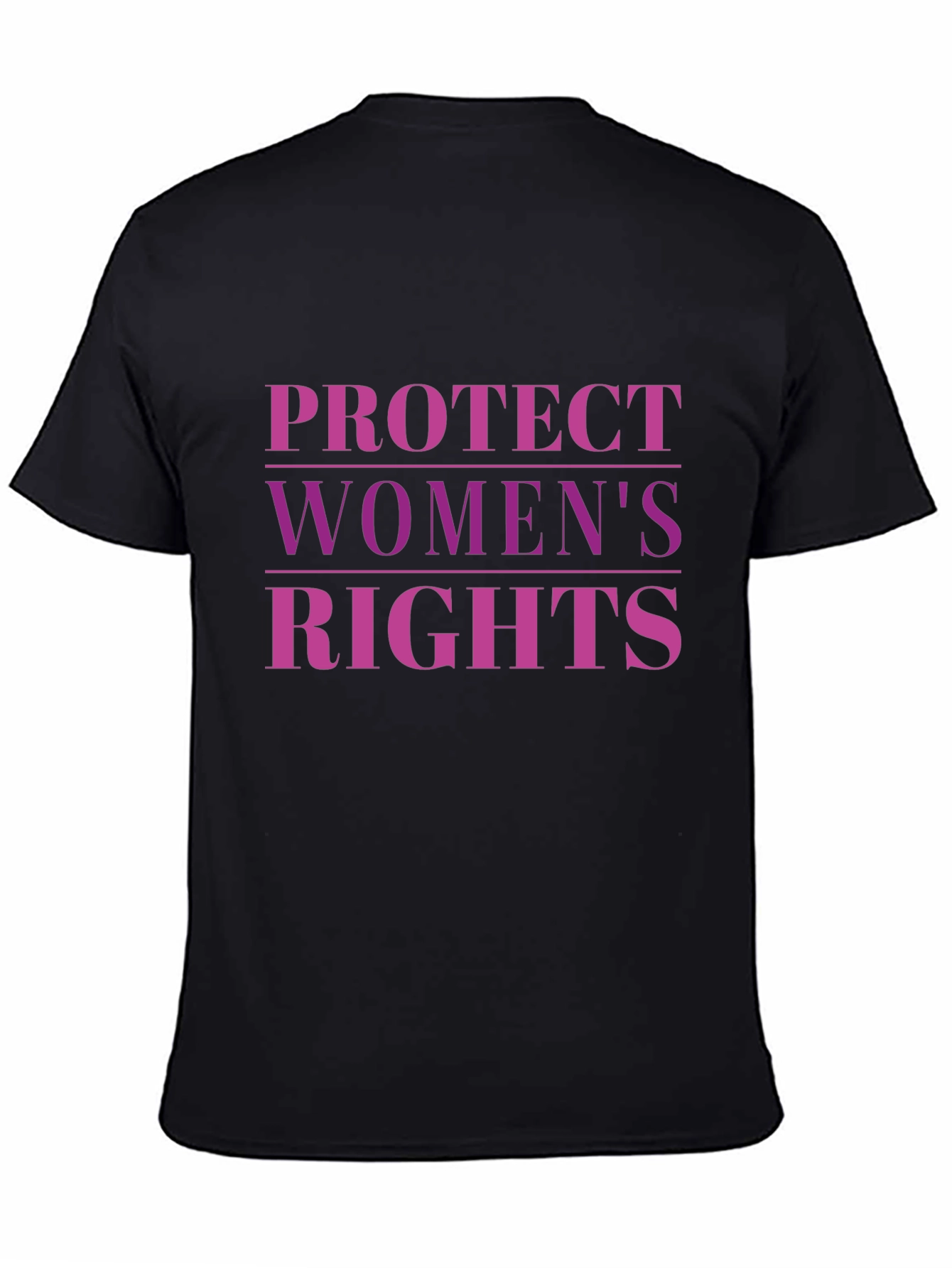 Protect Womens Rights T-Shirt
