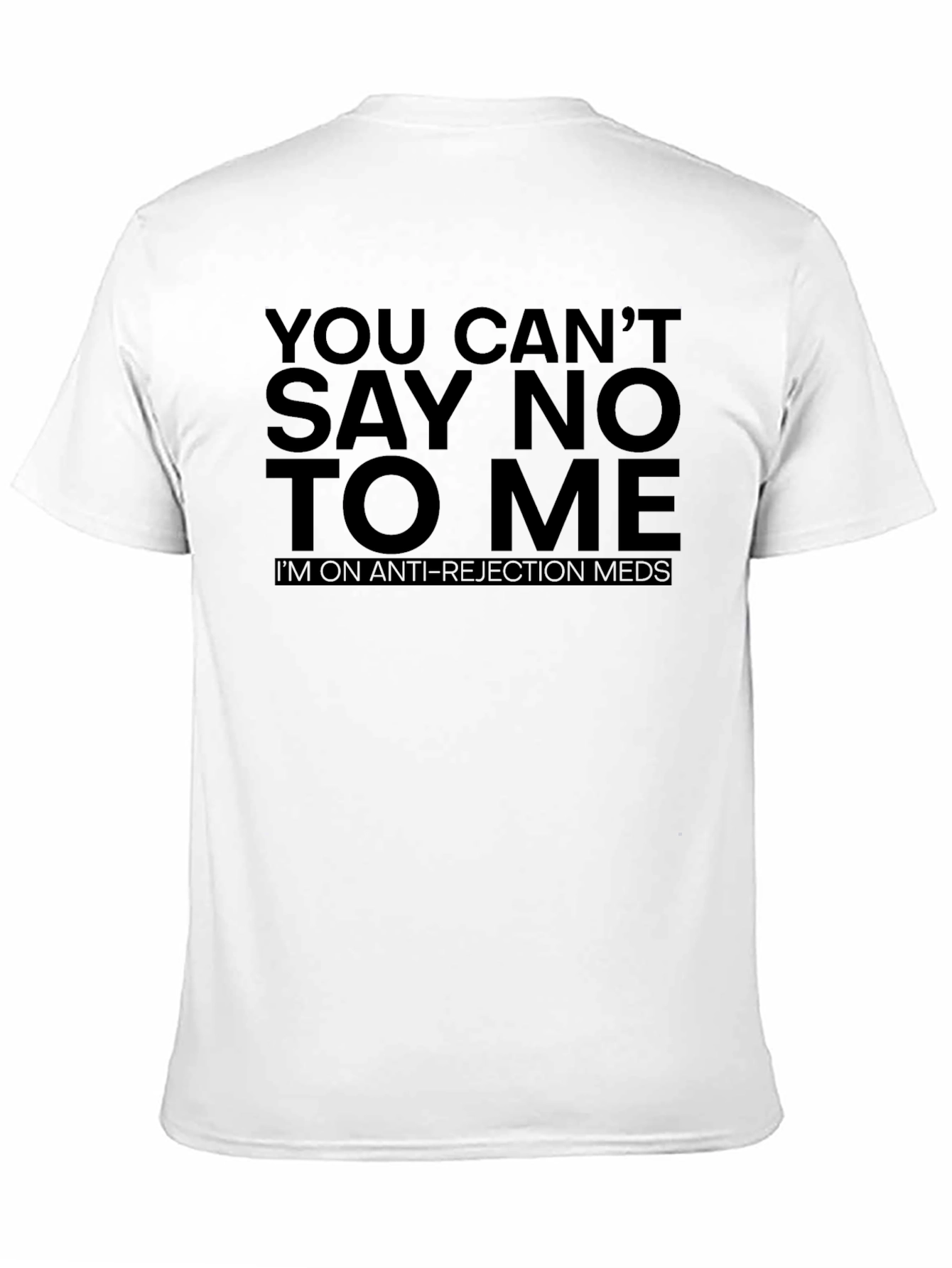 Funny Anti-Rejection Meds Black T-Shirt