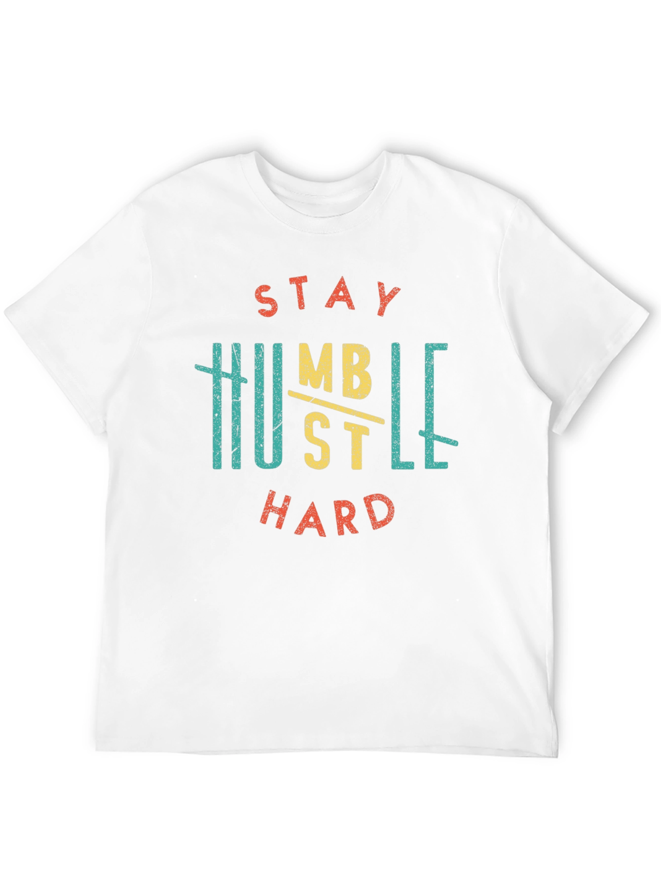 Stay Humble Hustle Hard Graphic T-Shirt