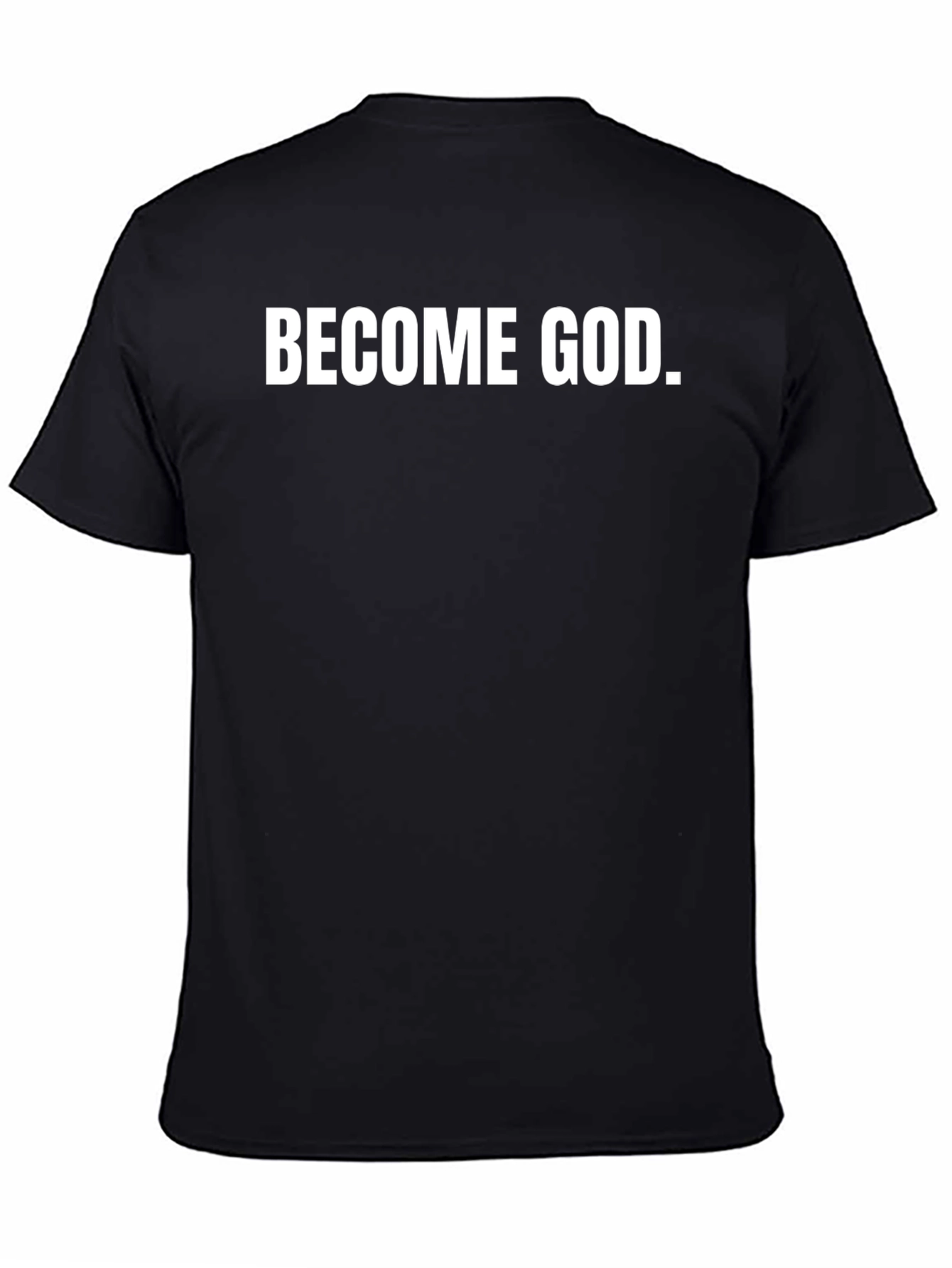 Become God Graphic Tee - Black Cotton T-Shirt
