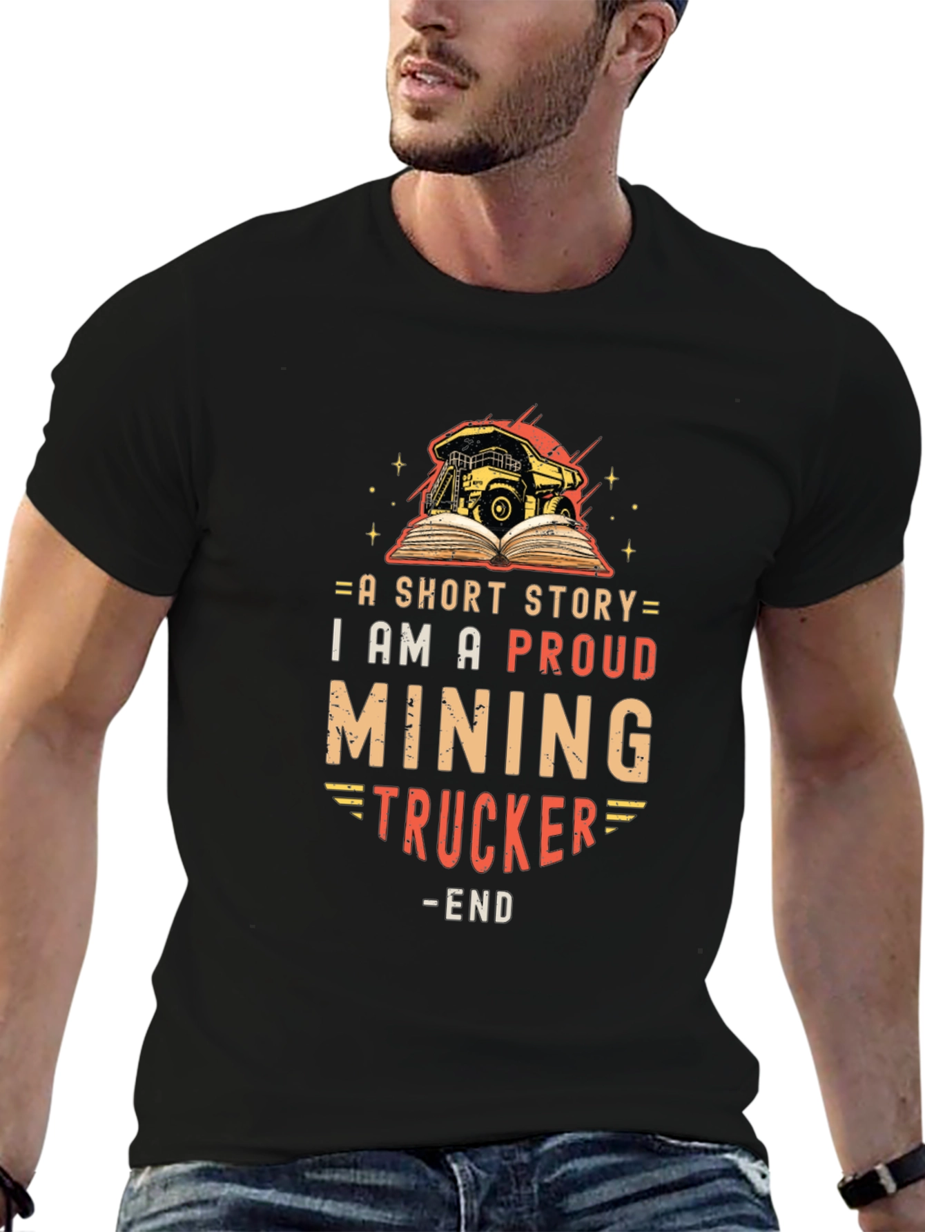 Proud Mining Trucker Short Story T-Shirt