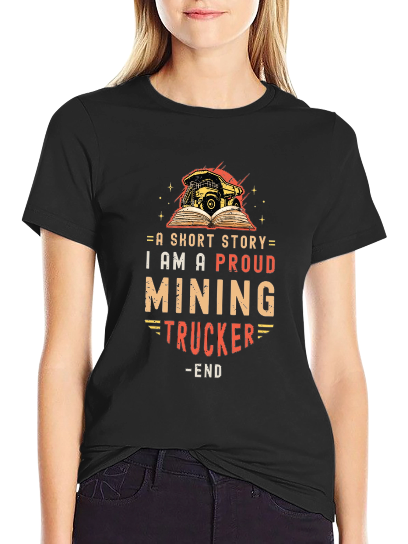Proud Mining Trucker Short Story T-Shirt