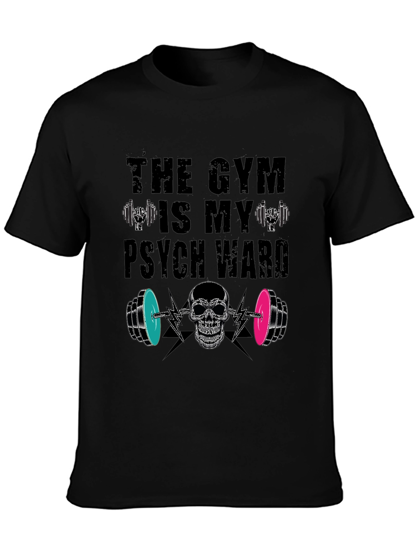 The Gym Is My Psych Ward Graphic T-Shirt