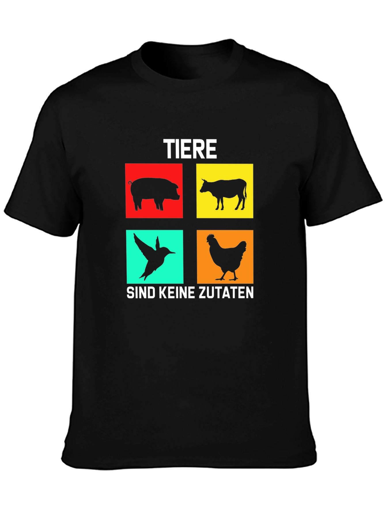 Vegan T-Shirt: Tiere Sind Keine Zutaten