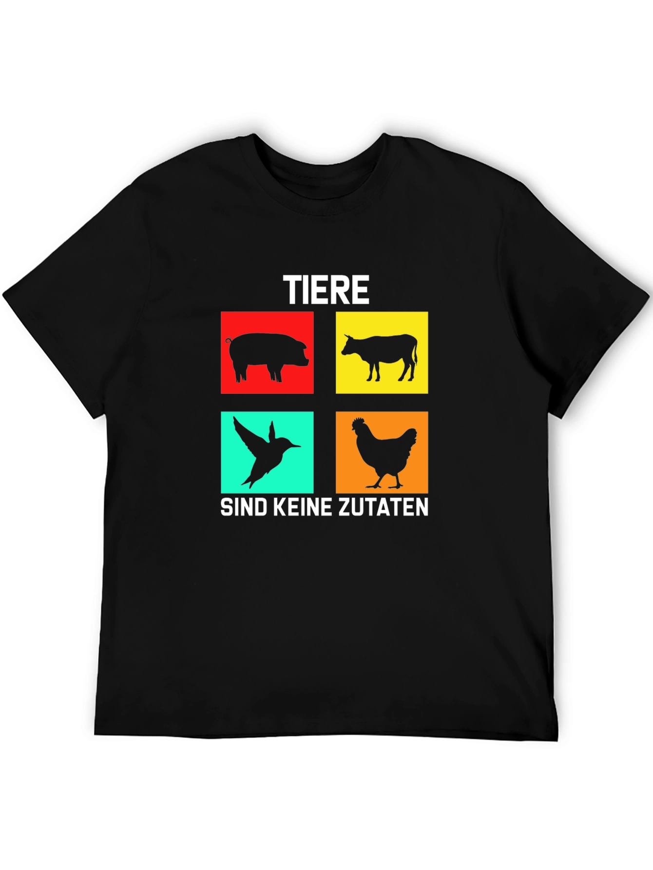 Vegan T-Shirt: Tiere Sind Keine Zutaten