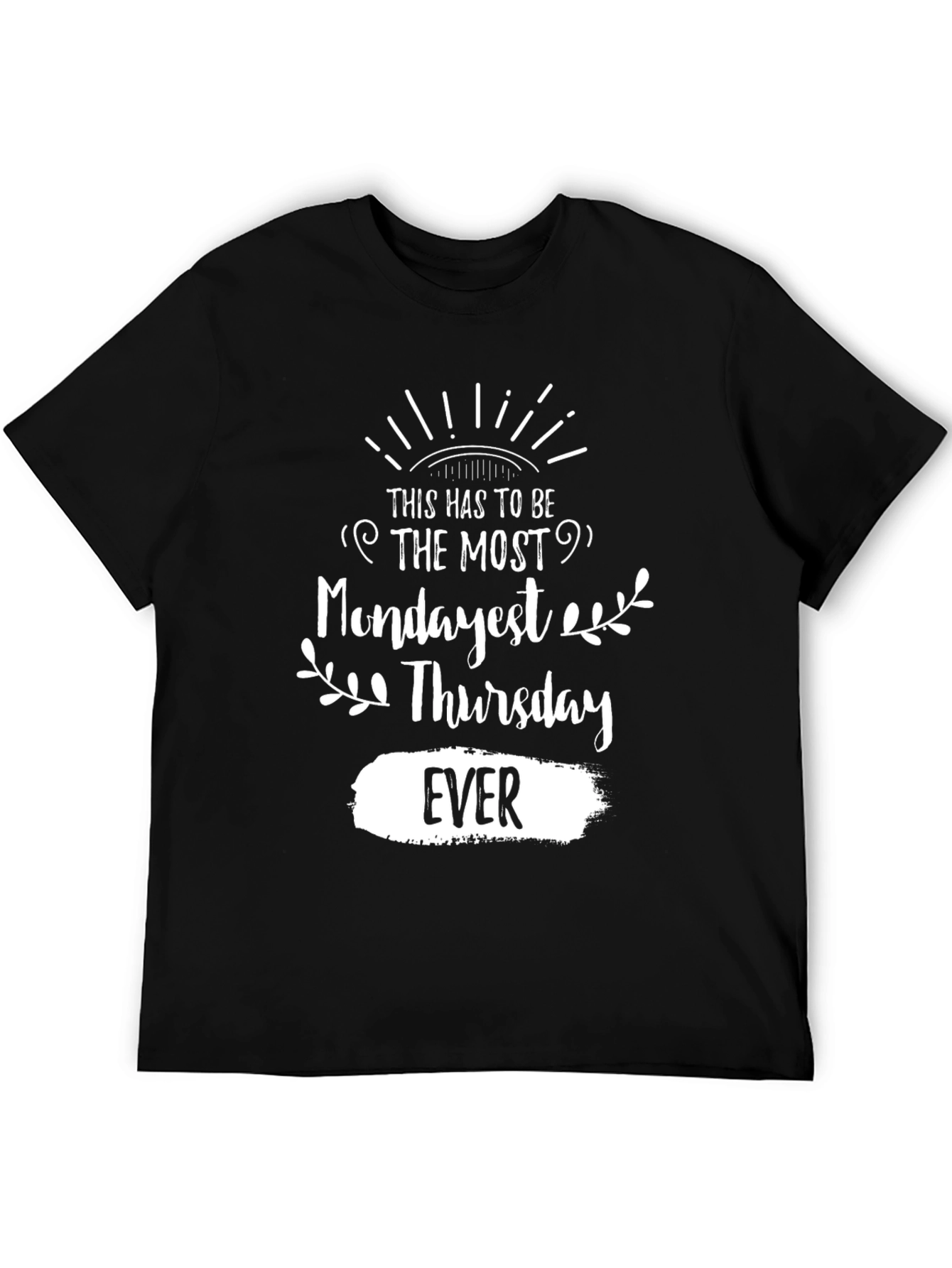 Mondayest Thursday Ever Black Graphic Tee
