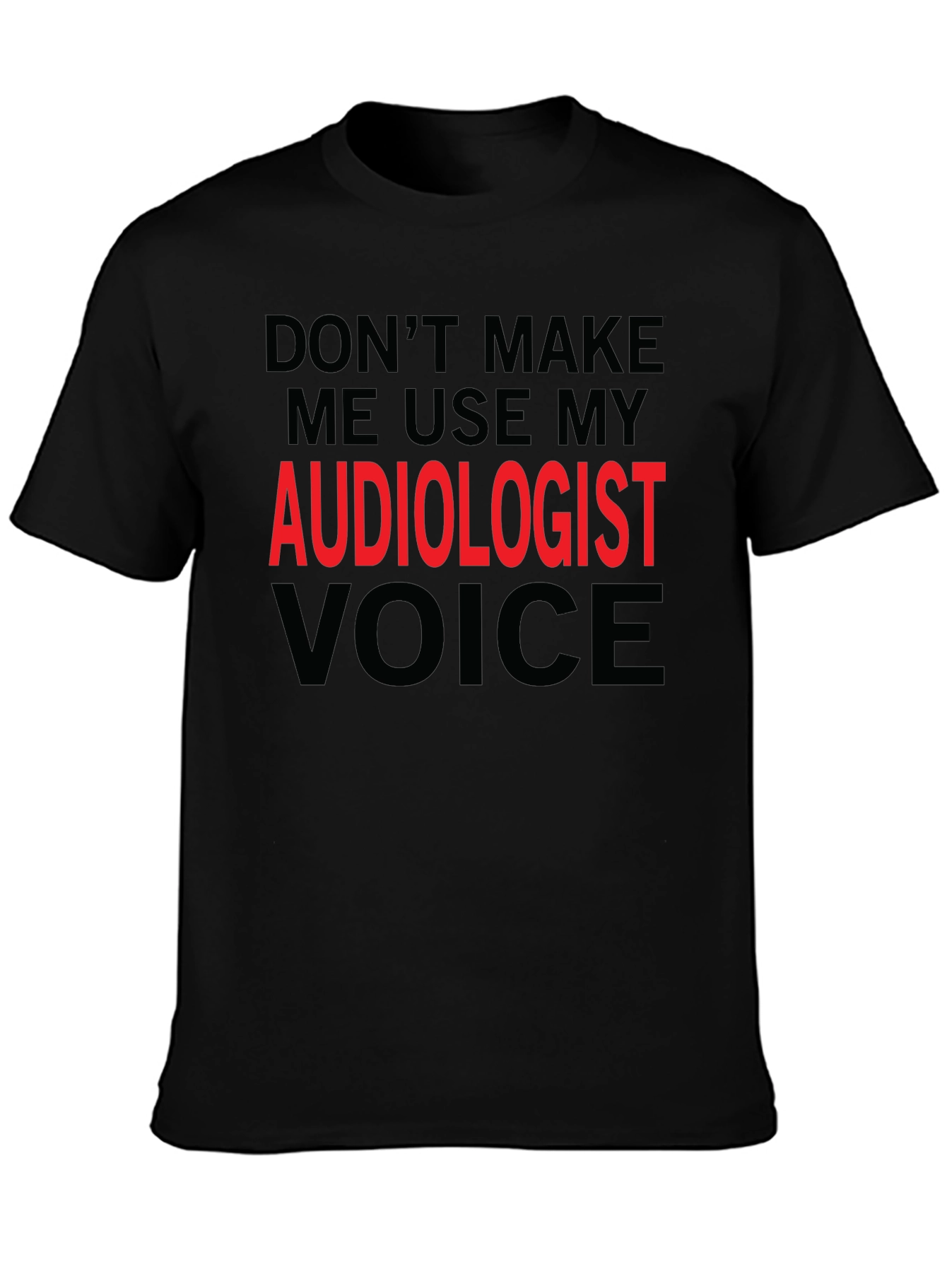 Audiologist Voice Funny Graphic T-Shirt