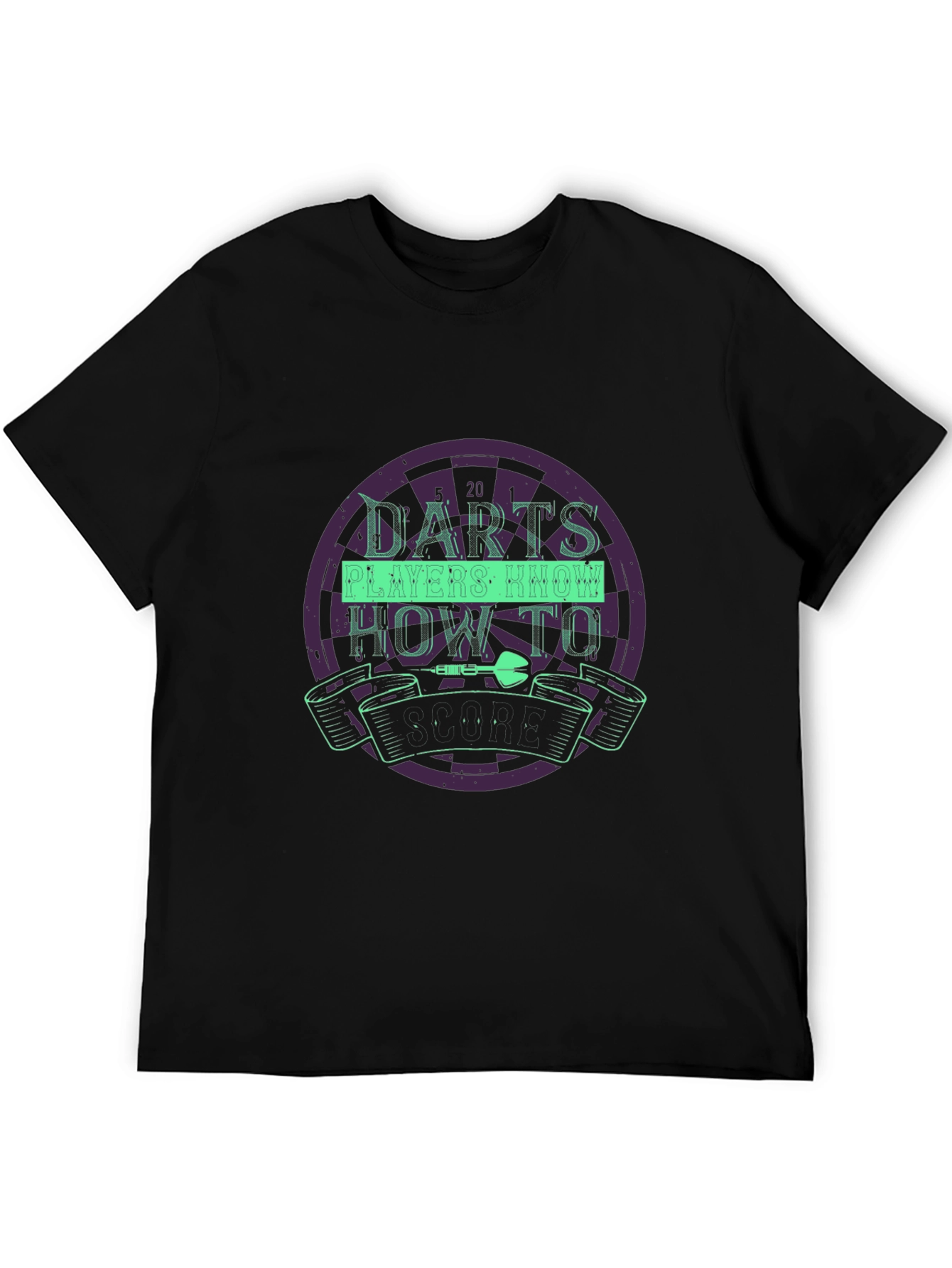 Darts Players Know How To Dart Black T-Shirt