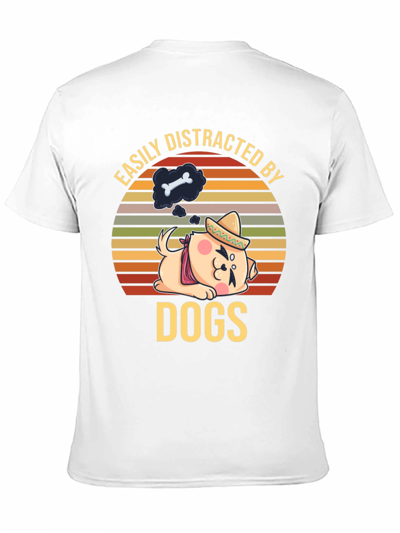 Easily Distracted By Dogs T-Shirt