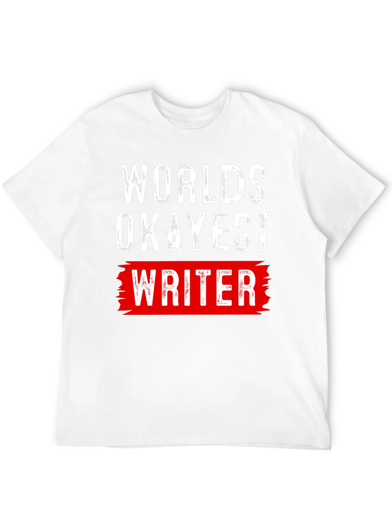 Worlds Okayest Writer Graphic T-Shirt