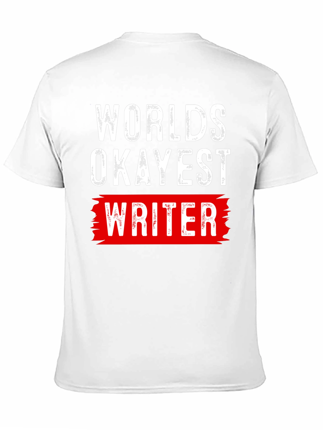 Worlds Okayest Writer Graphic T-Shirt