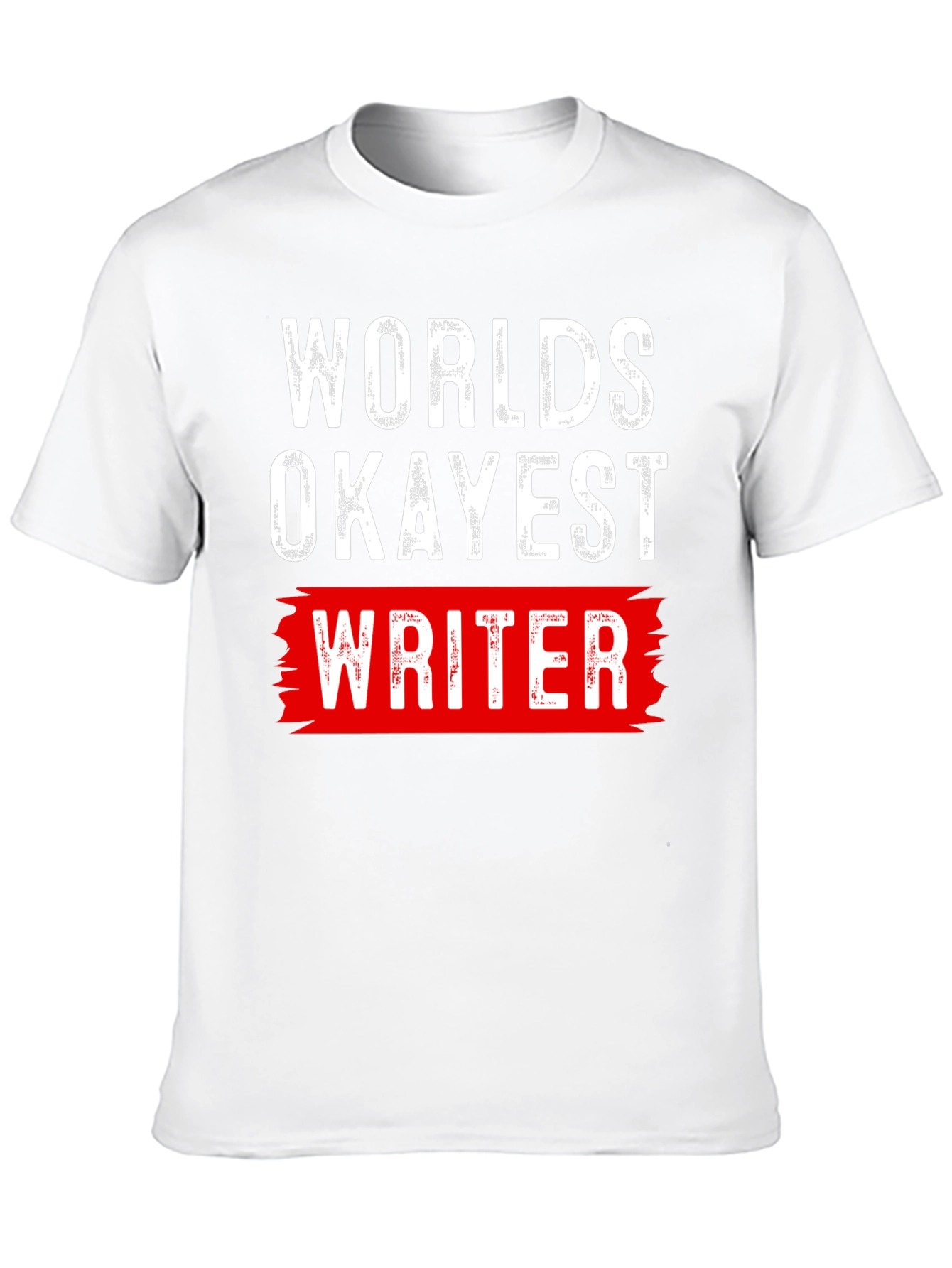 Worlds Okayest Writer Graphic T-Shirt