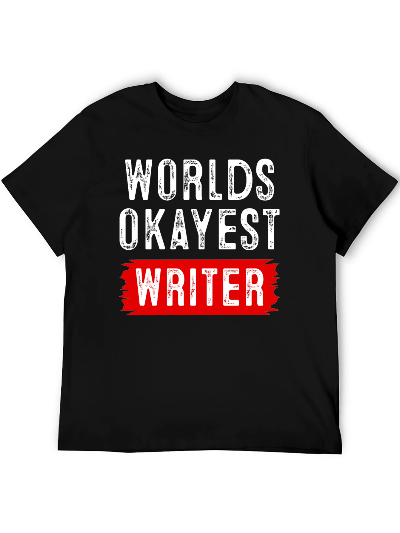 Worlds Okayest Writer Graphic T-Shirt