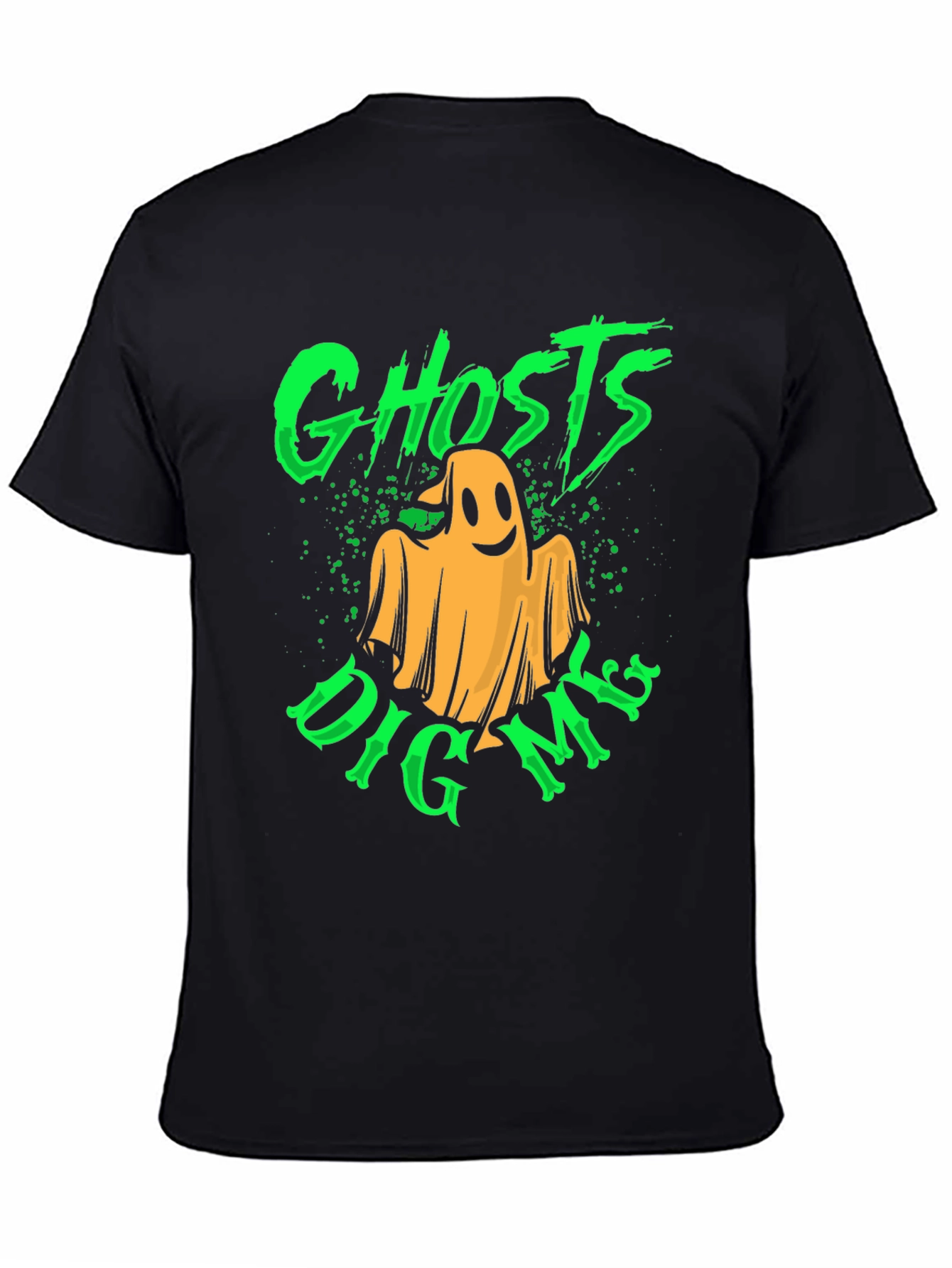Ghosts Dig Me T-Shirt - Spooky Season