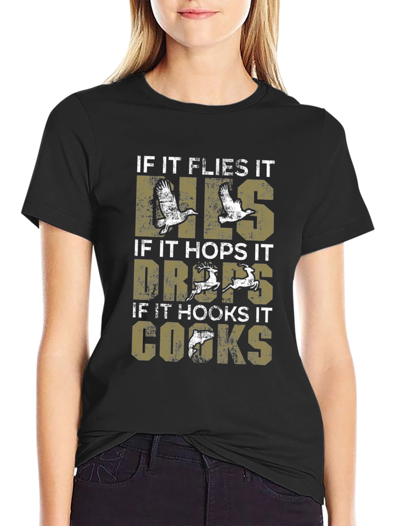 Funny Hunting T-Shirt: If It Flies It Lies