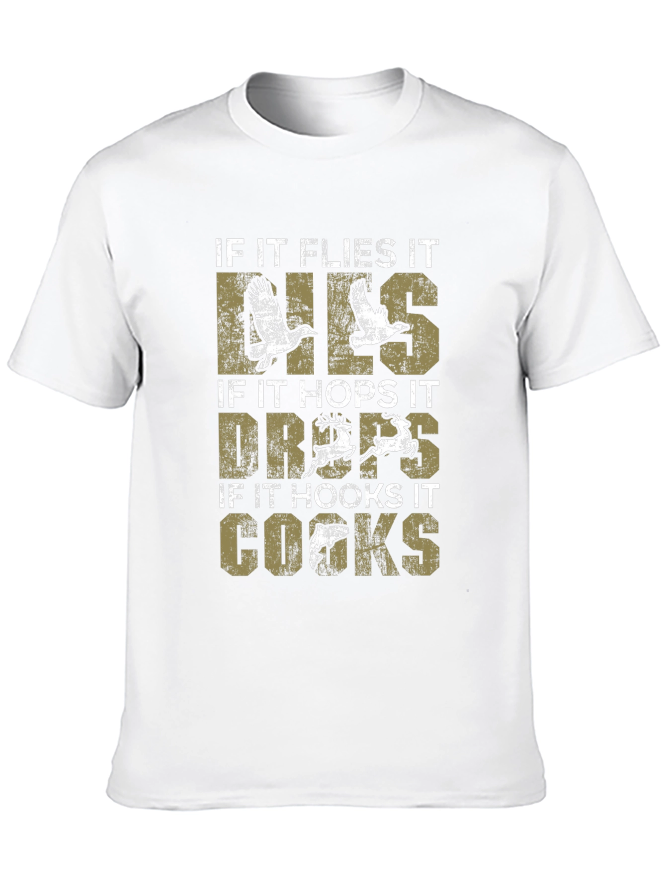 Funny Hunting T-Shirt: If It Flies It Lies