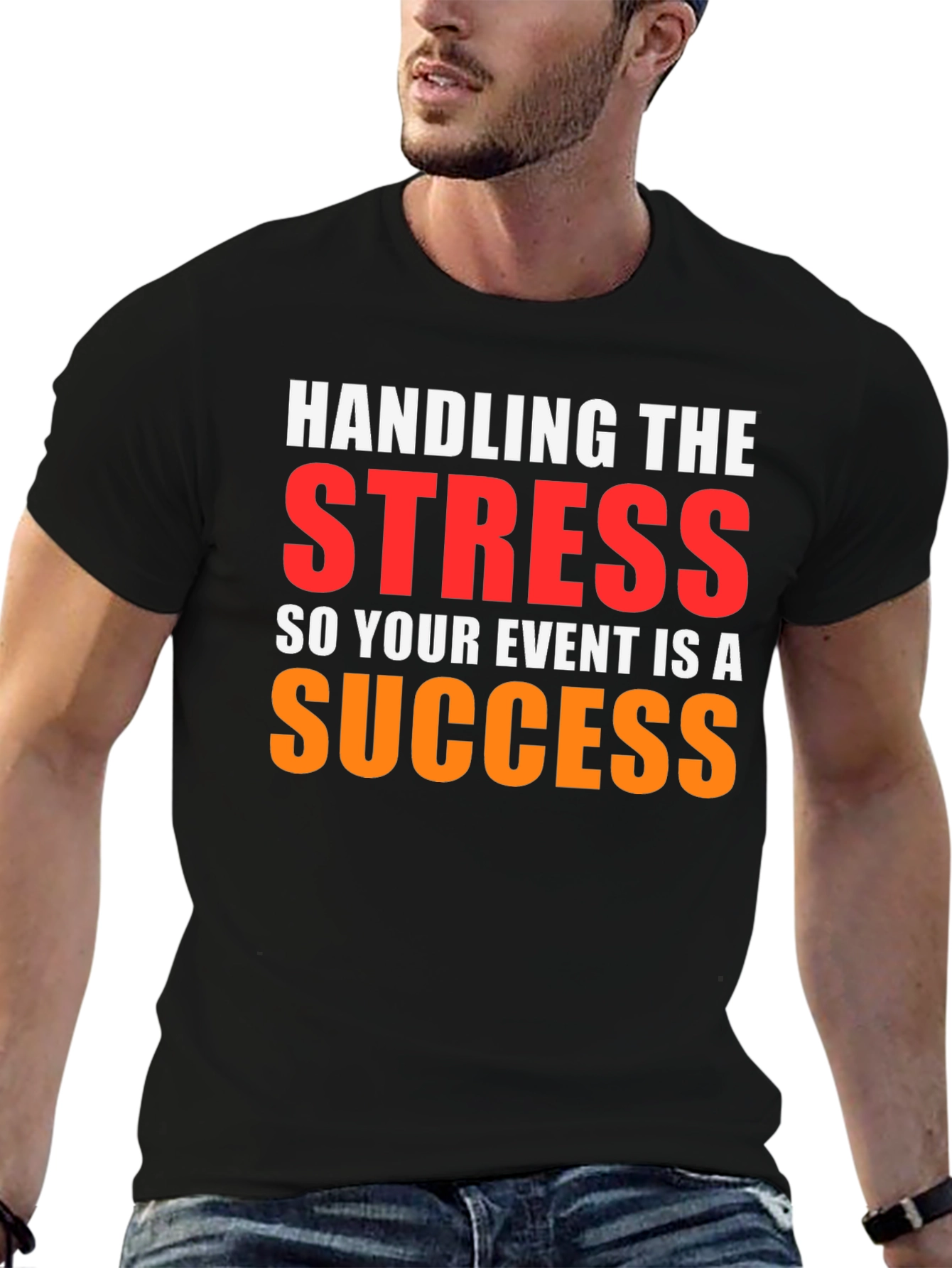Event Planner Stress Success T-Shirt