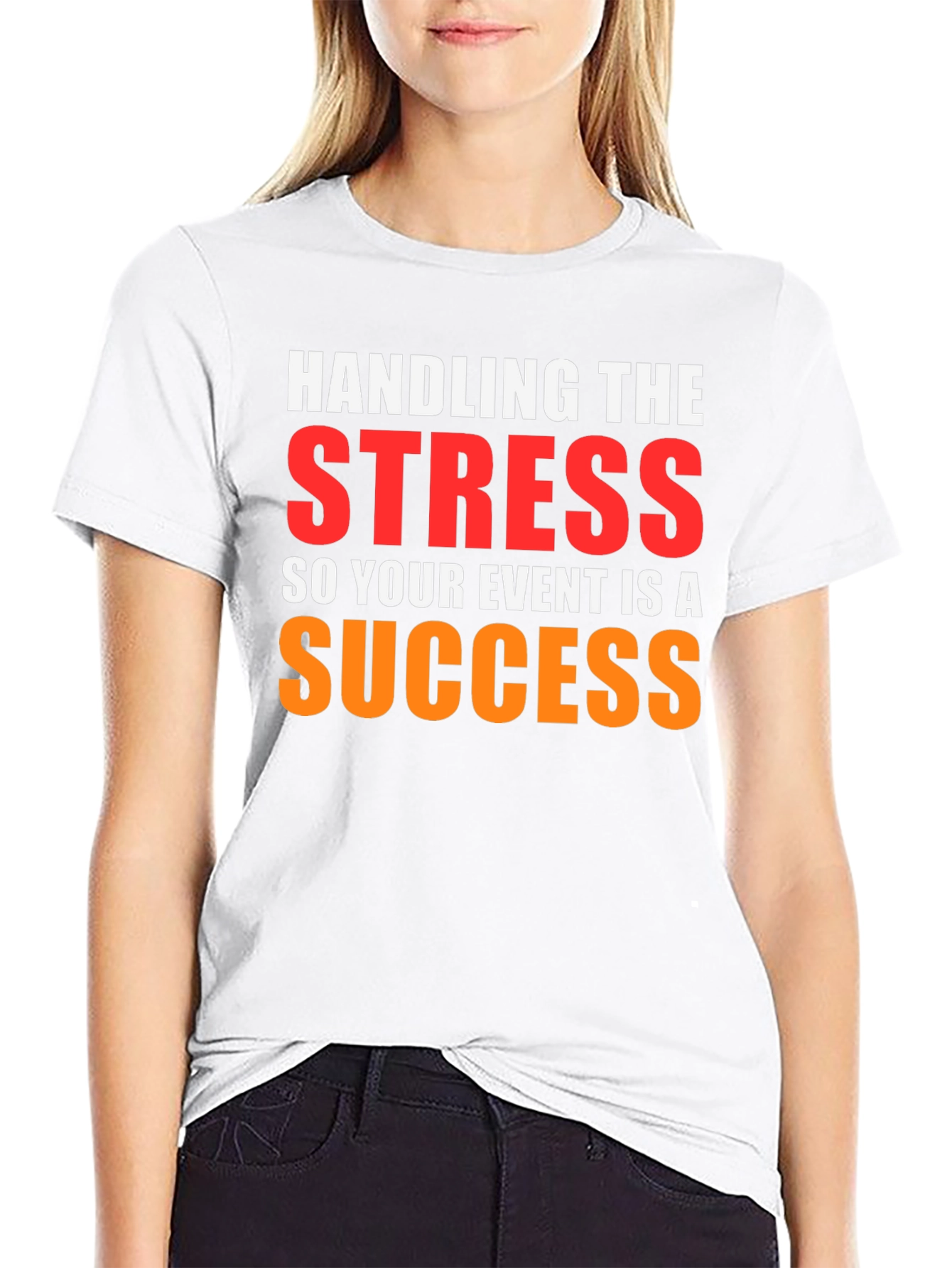 Event Planner Stress Success T-Shirt