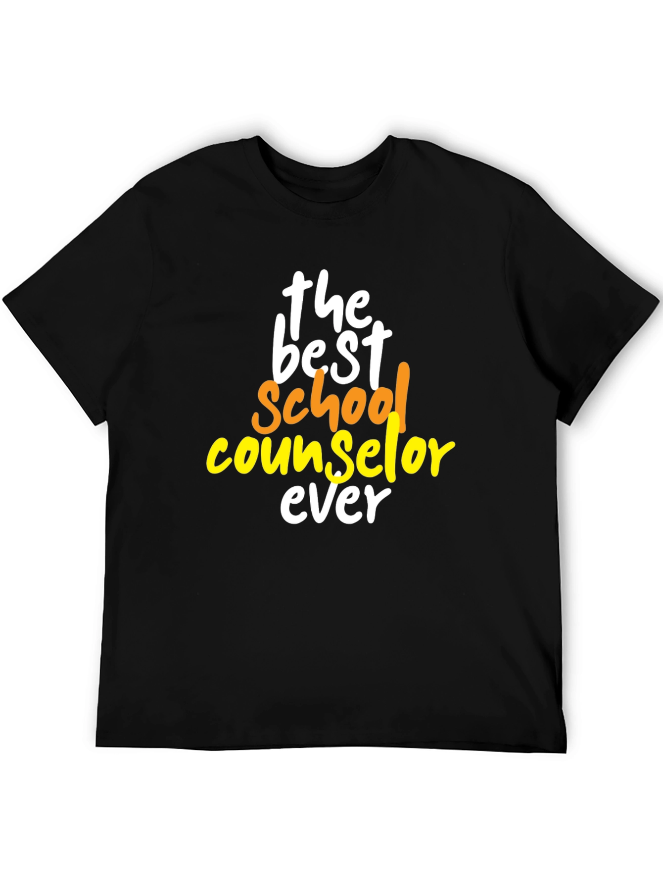 Best School Counselor Ever T-Shirt