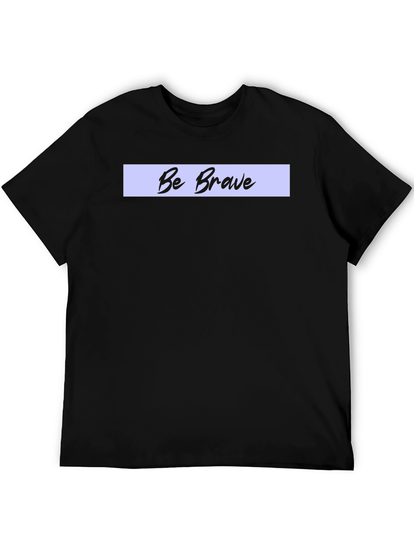 Be Brave Graphic T-Shirt - Black