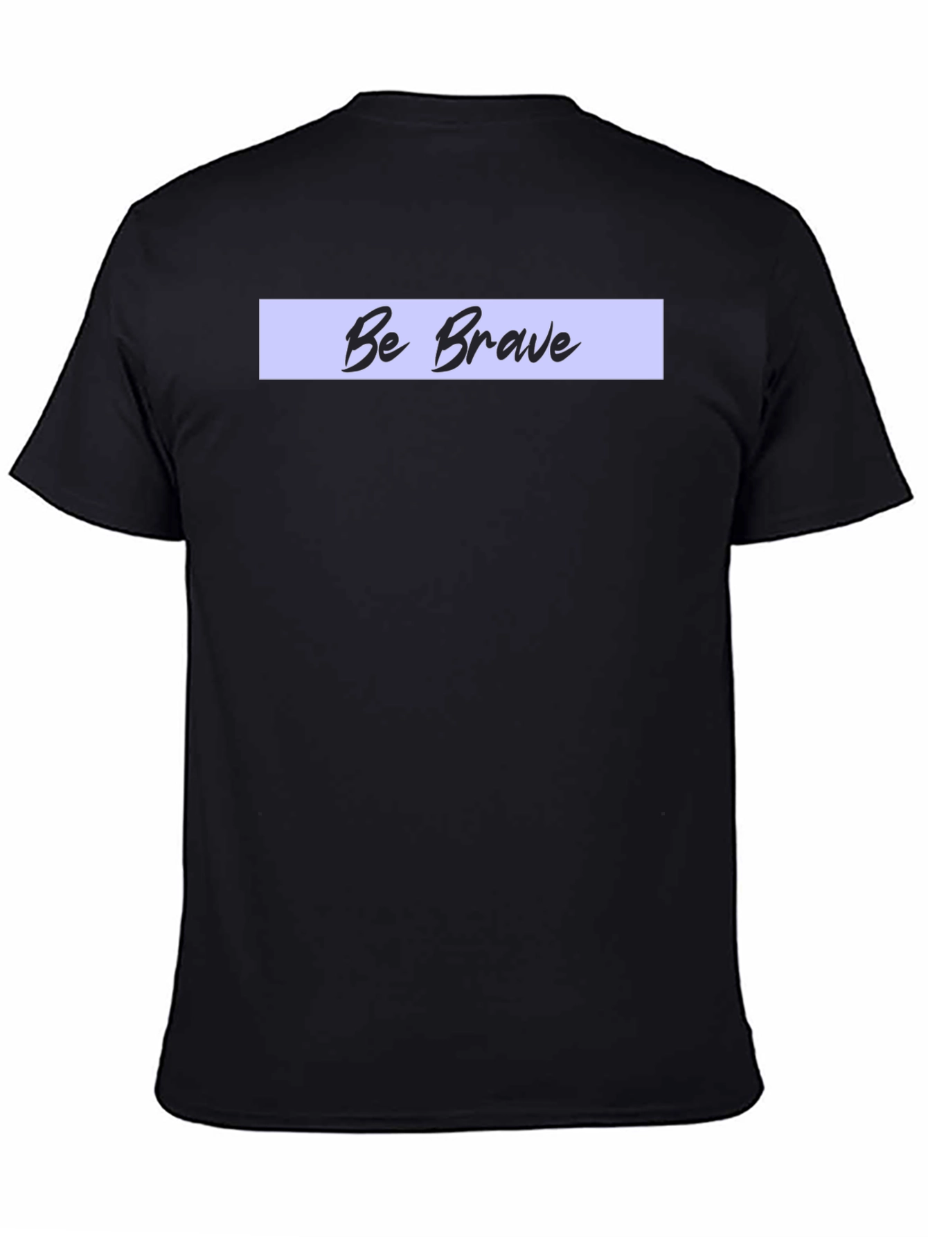 Be Brave Graphic T-Shirt - Black