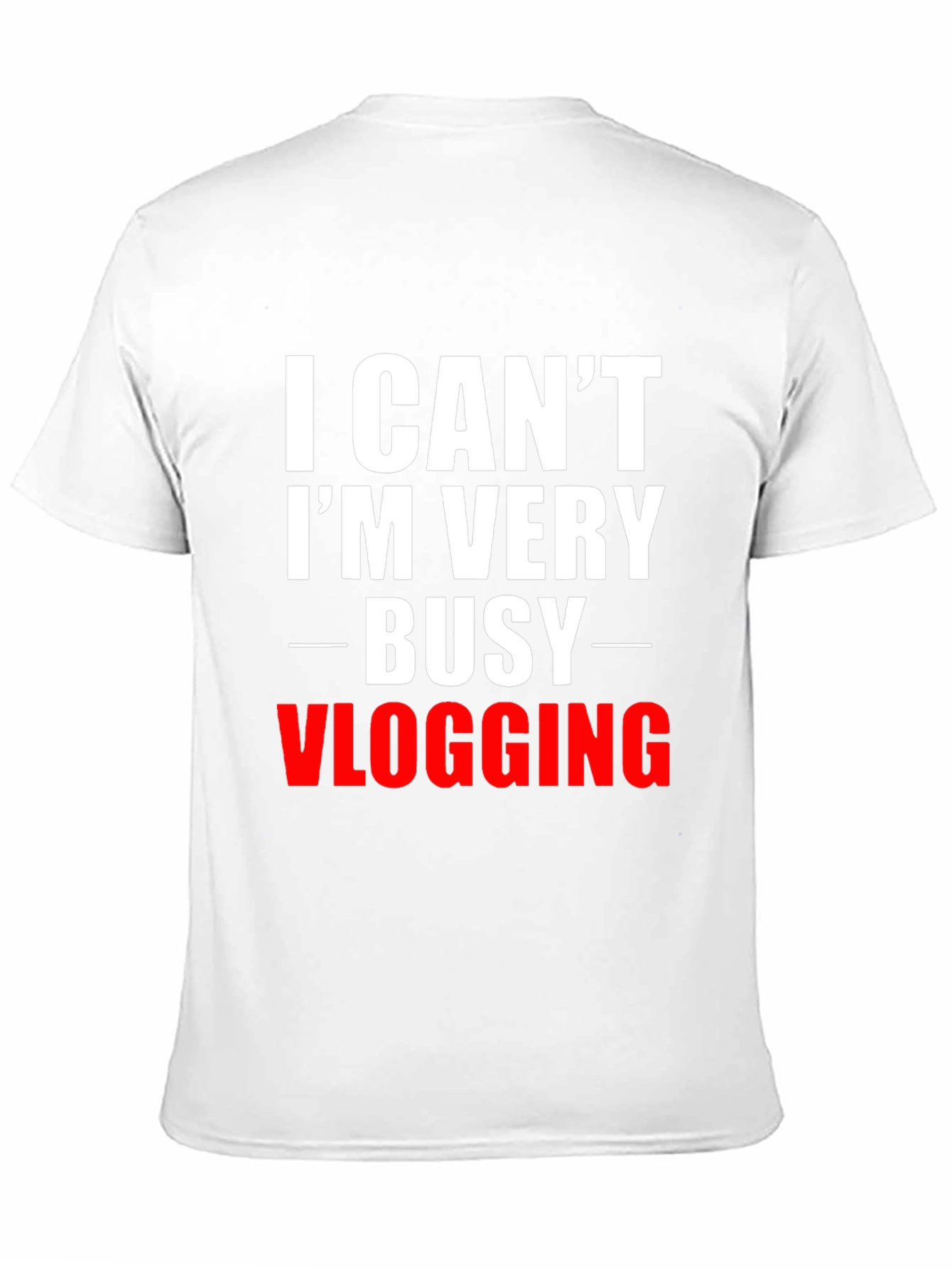 Funny Vlogging T-Shirt - I Cant Im Very Busy