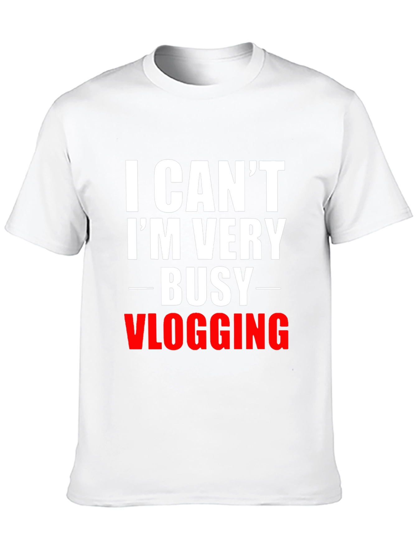 Funny Vlogging T-Shirt - I Cant Im Very Busy