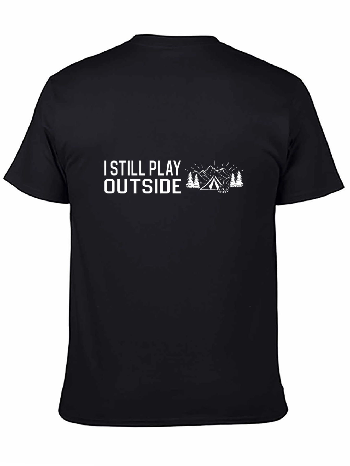 I Still Play Outside Camping T-Shirt