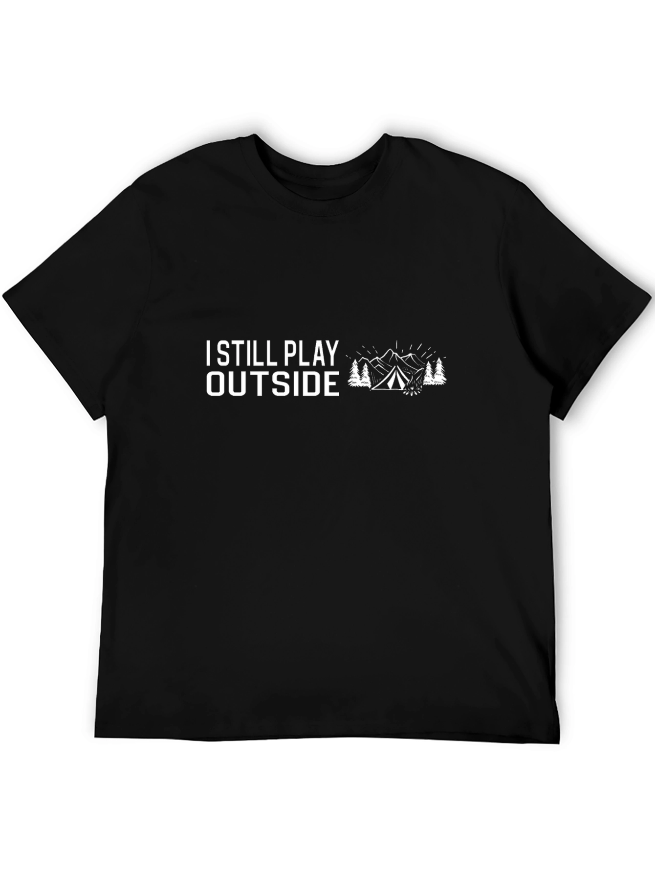 I Still Play Outside Camping T-Shirt