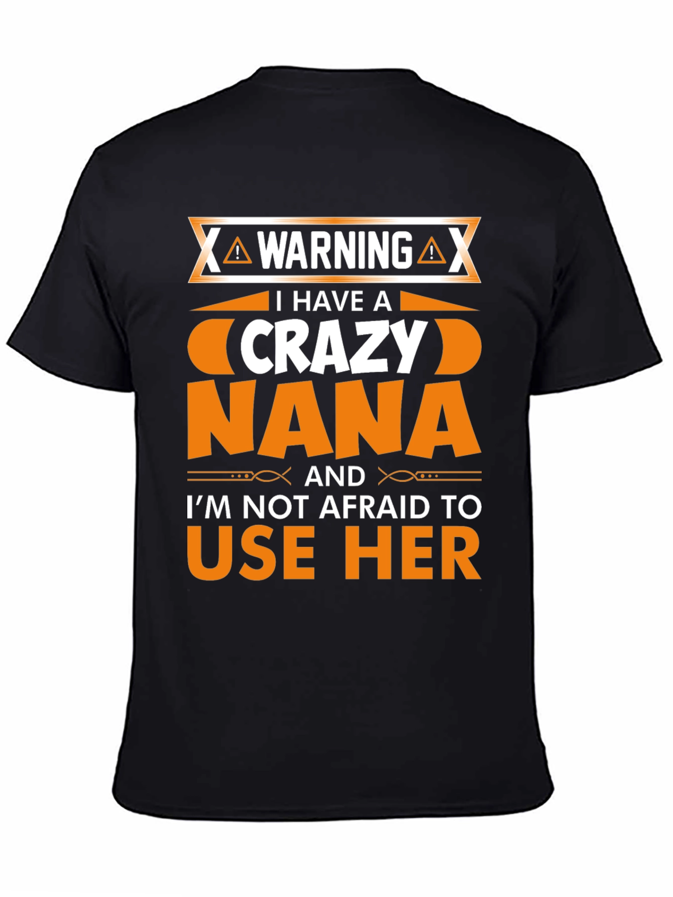 Warning Crazy Nana Graphic T-Shirt