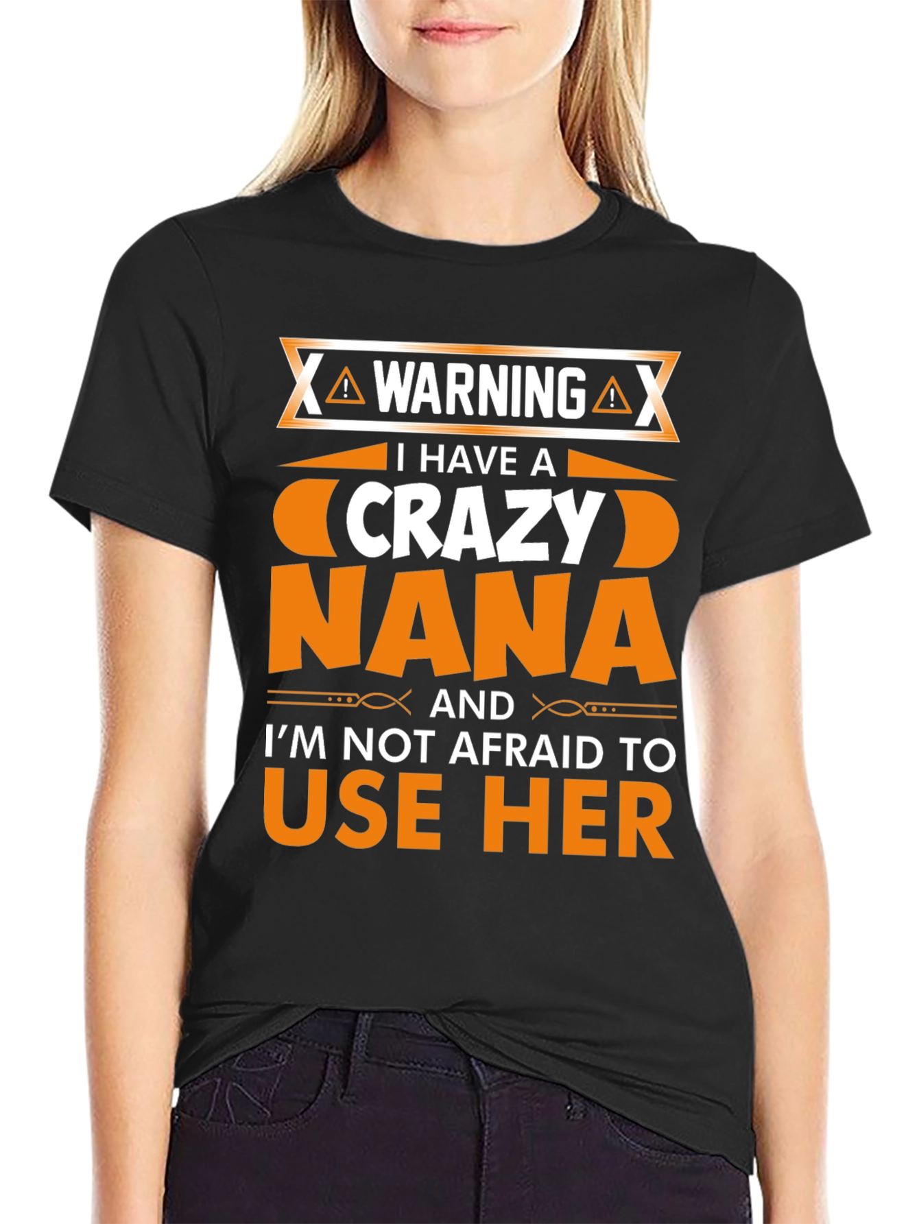 Warning Crazy Nana Graphic T-Shirt