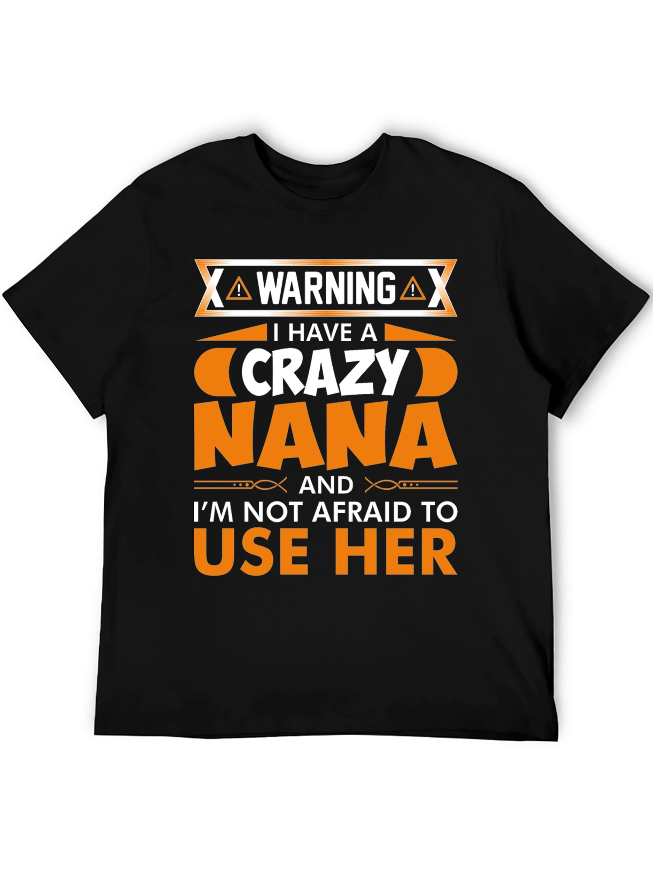 Warning Crazy Nana Graphic T-Shirt