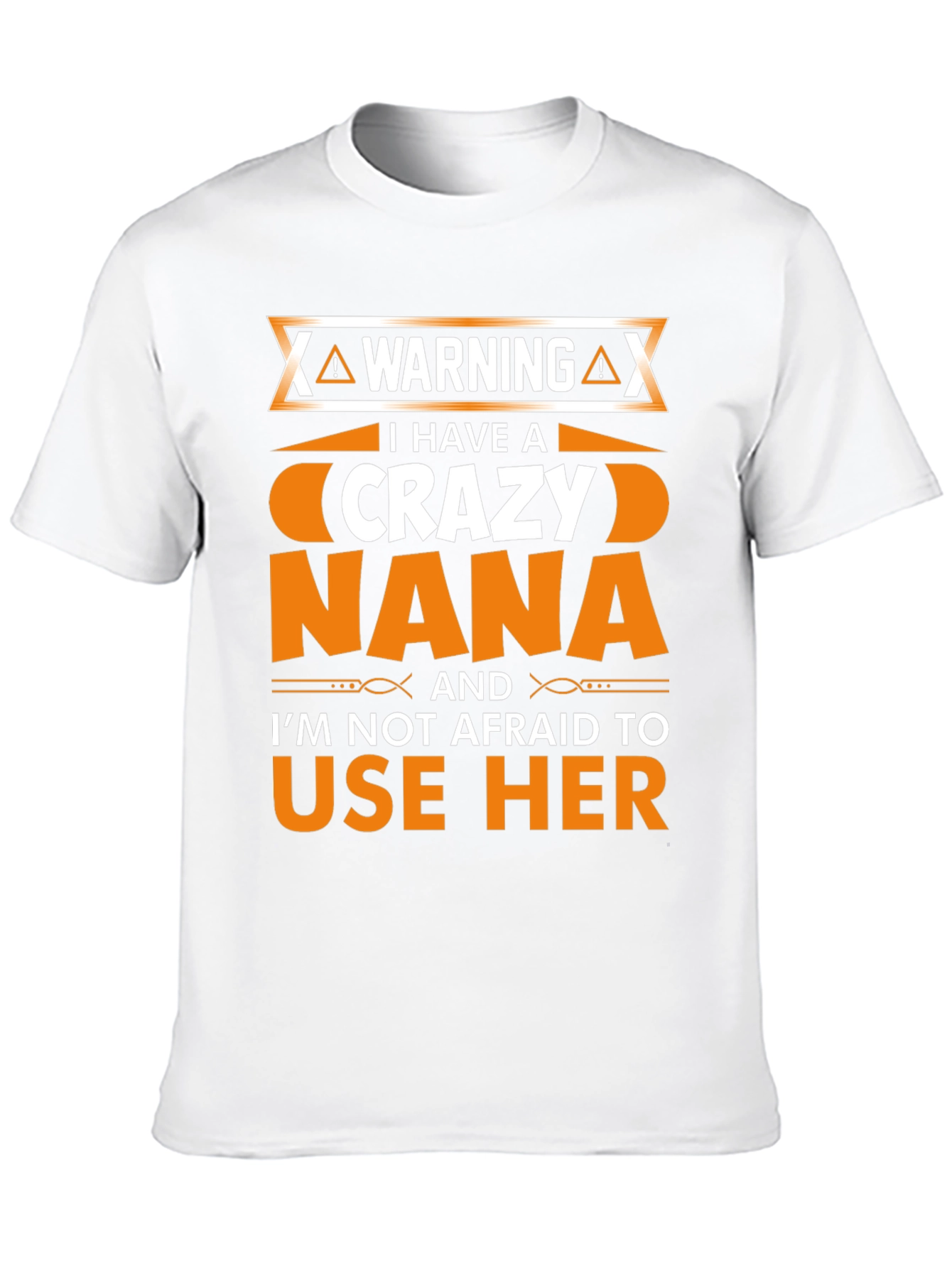 Warning Crazy Nana Graphic T-Shirt